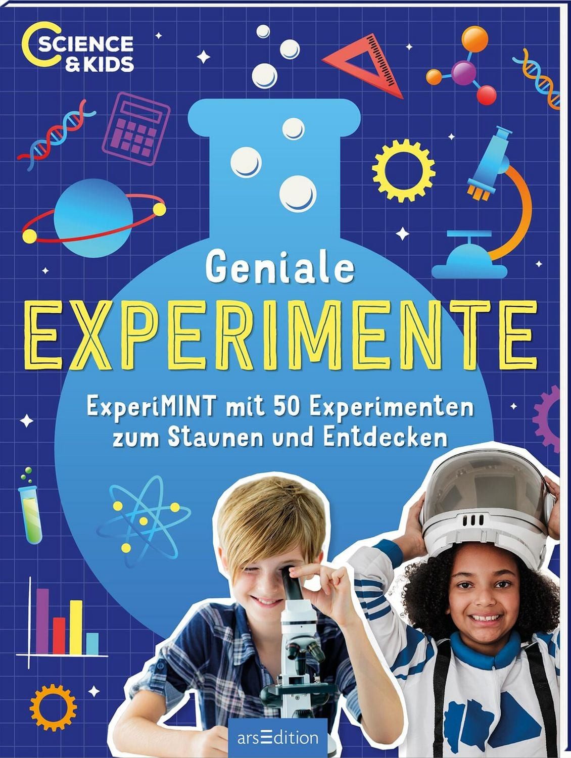 Science & Kids – Geniale Experimente / Carmen Skupin