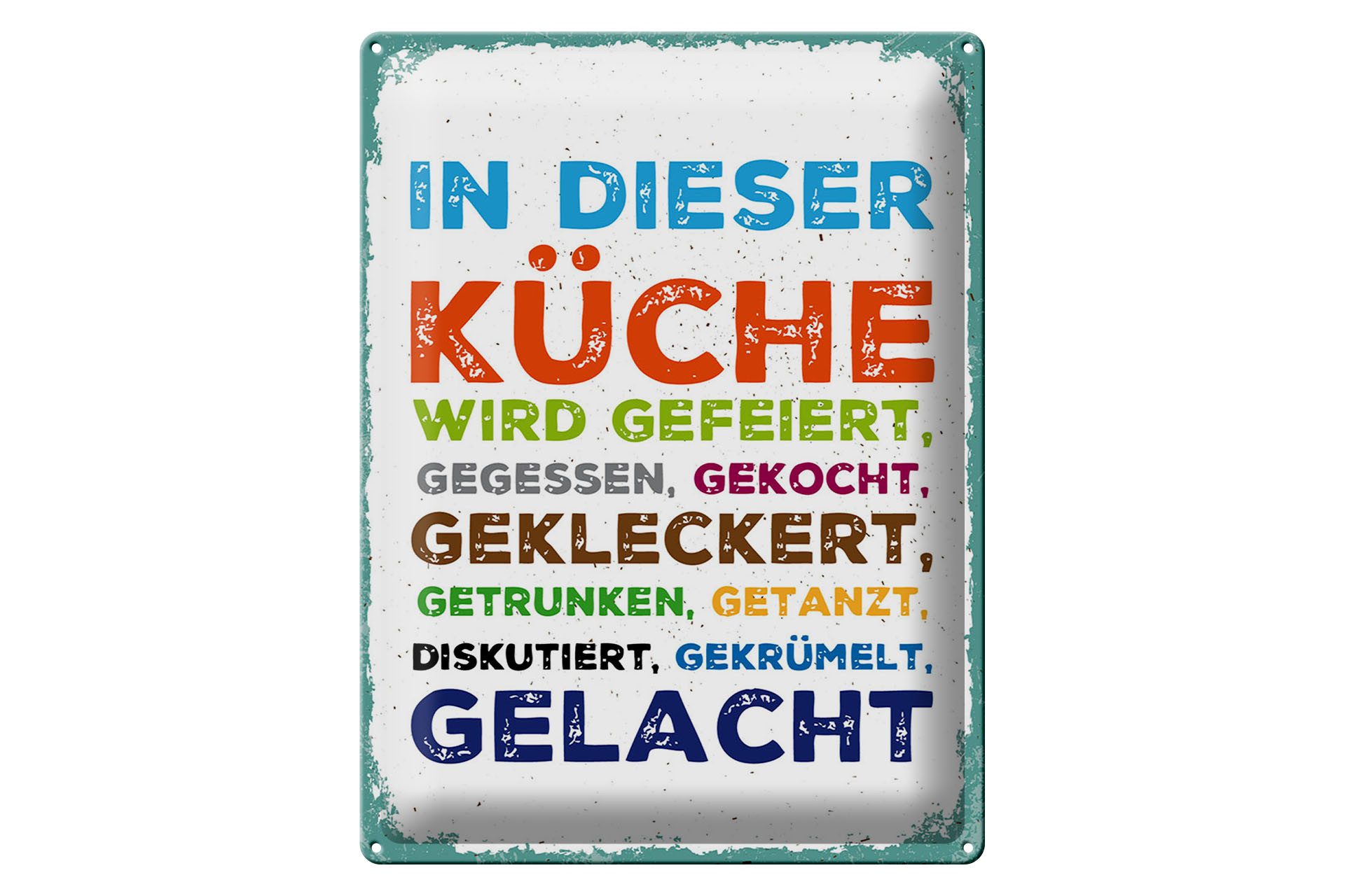 Metallschild Spruch 30x40 cm In dieser Küche wird gefeiert, gegessen, gelacht