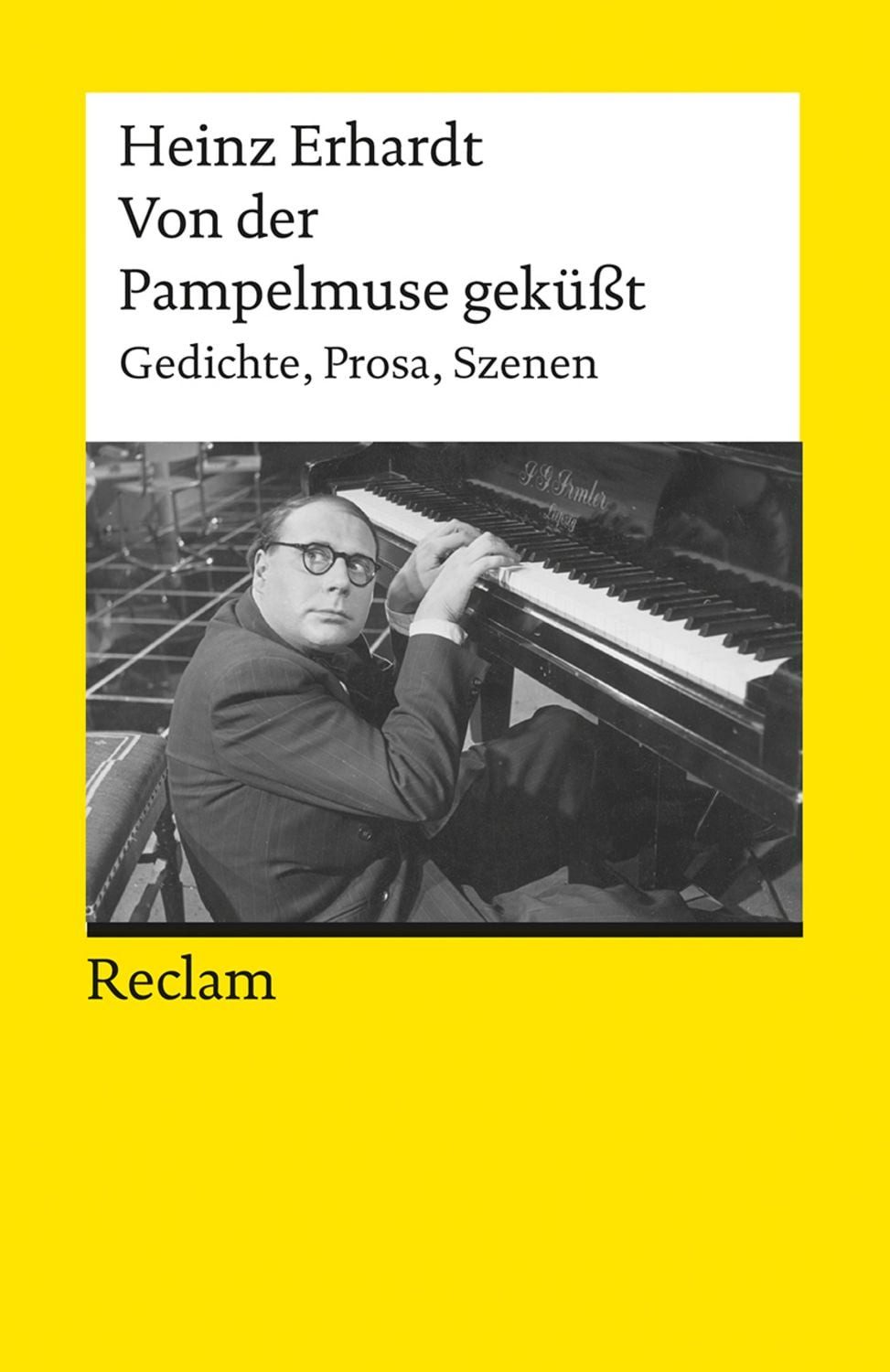 Von der Pampelmuse geküßt / Heinz Erhardt