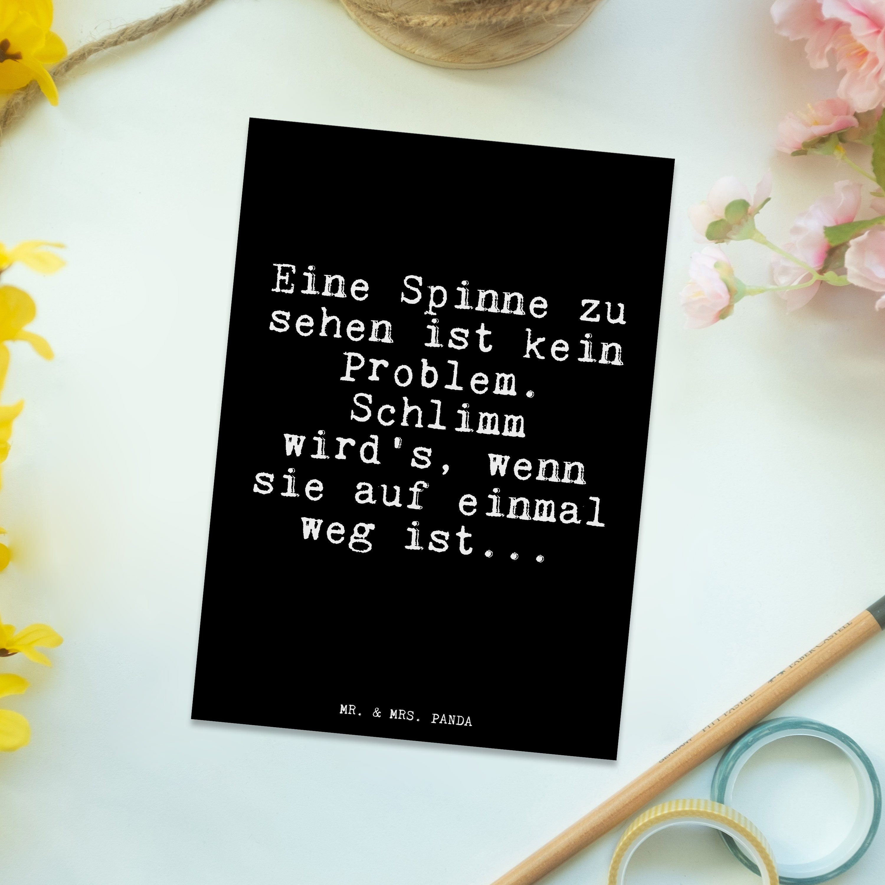 Mr. & Mrs. Panda Postkarte Spinne - Spruch, Eine Schwarz sehen... zu - Geschenk, Geburtstagskart
