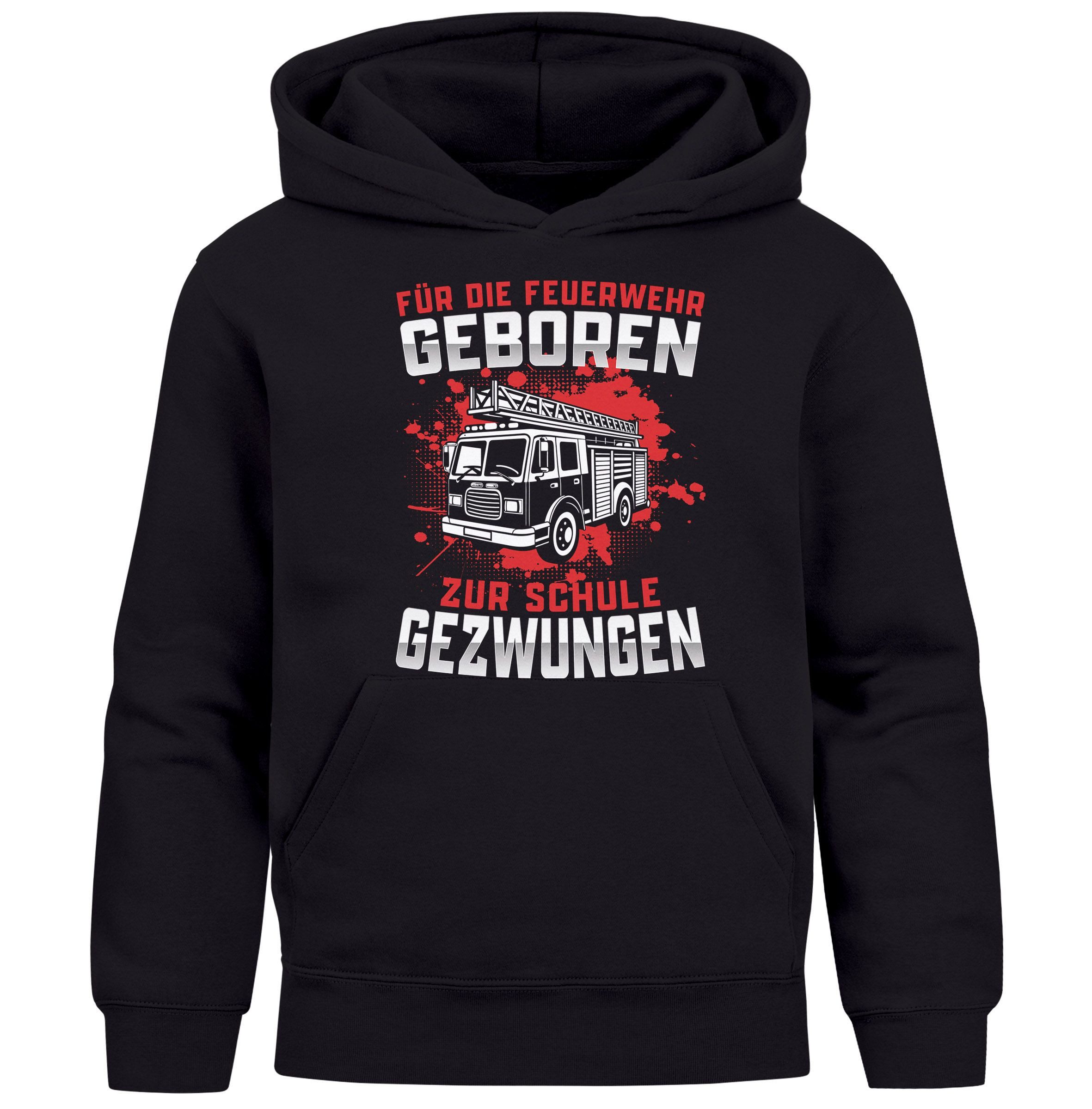 Hoodie Kinder Hoodie Jungen Feuerwehr Löschzug Spruch lustig Für die