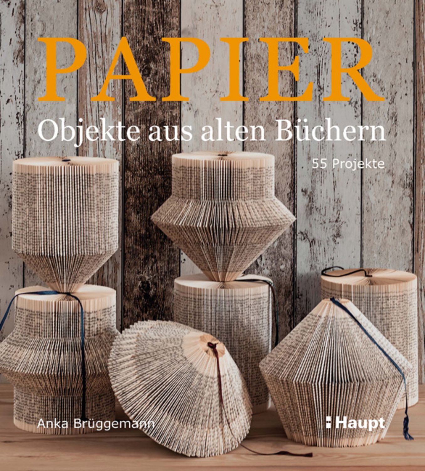 Papier-Objekte aus alten Büchern / Anka Brüggemann