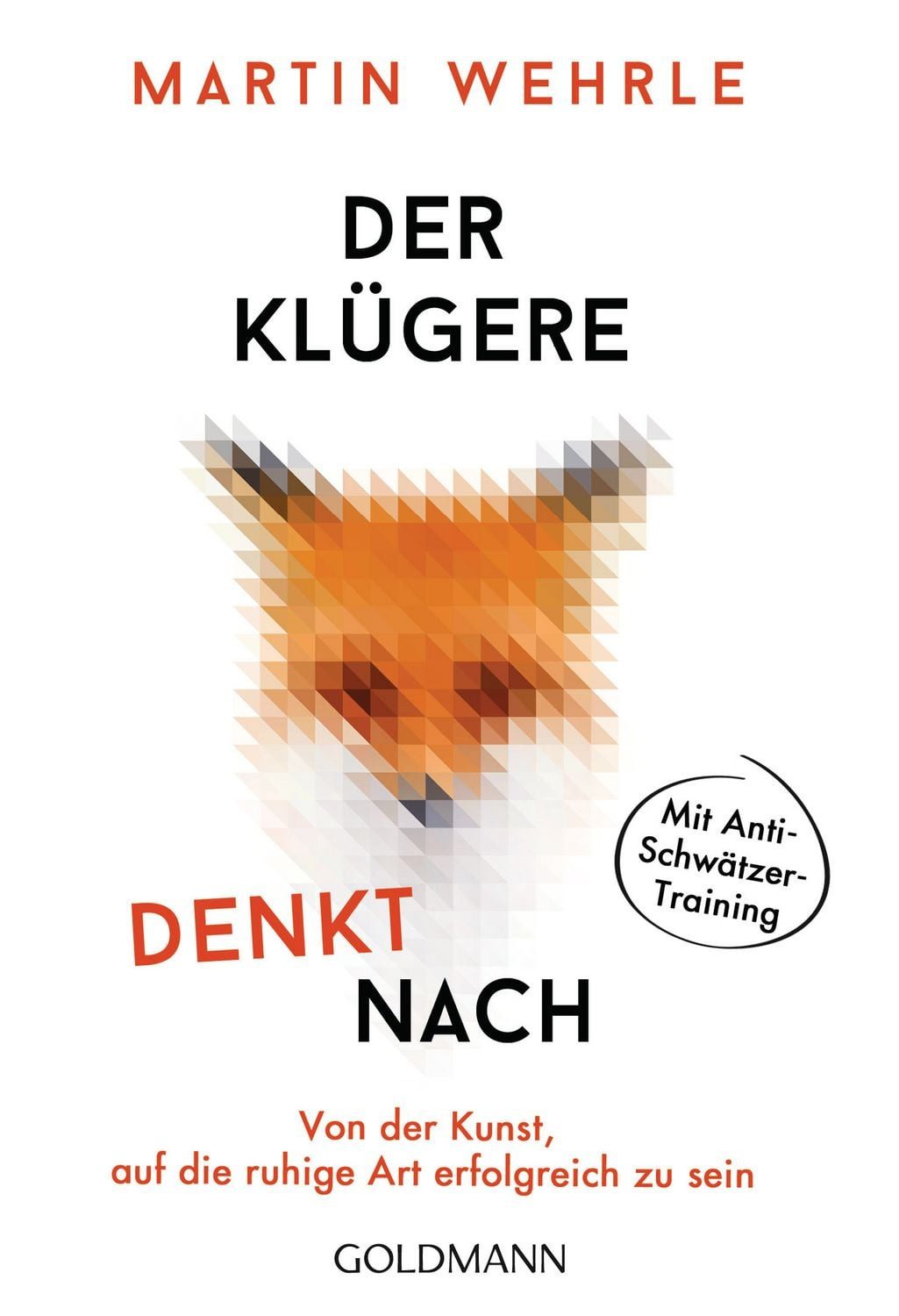 Der Klügere denkt nach / Martin Wehrle