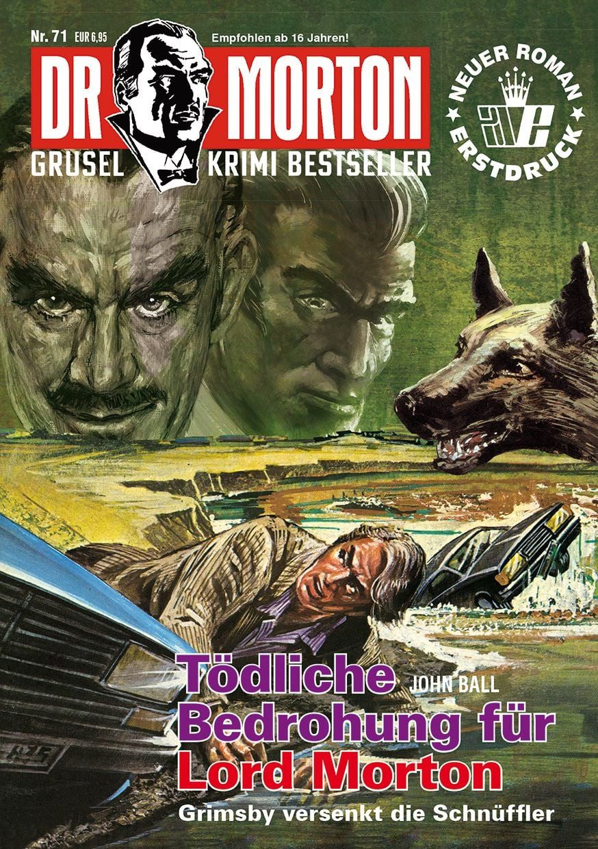 Dr. Morton 71: Tödliche Bedrohung für Dr. Morton 3. Teil / John Ball