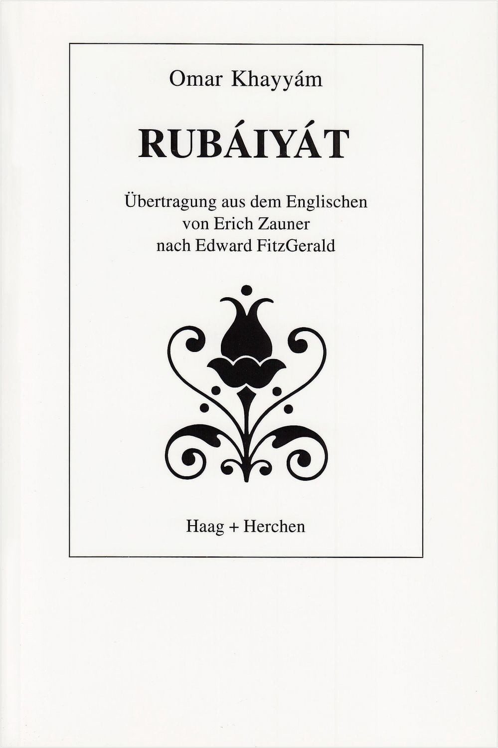 Rubaiyat / Omar Khayyam