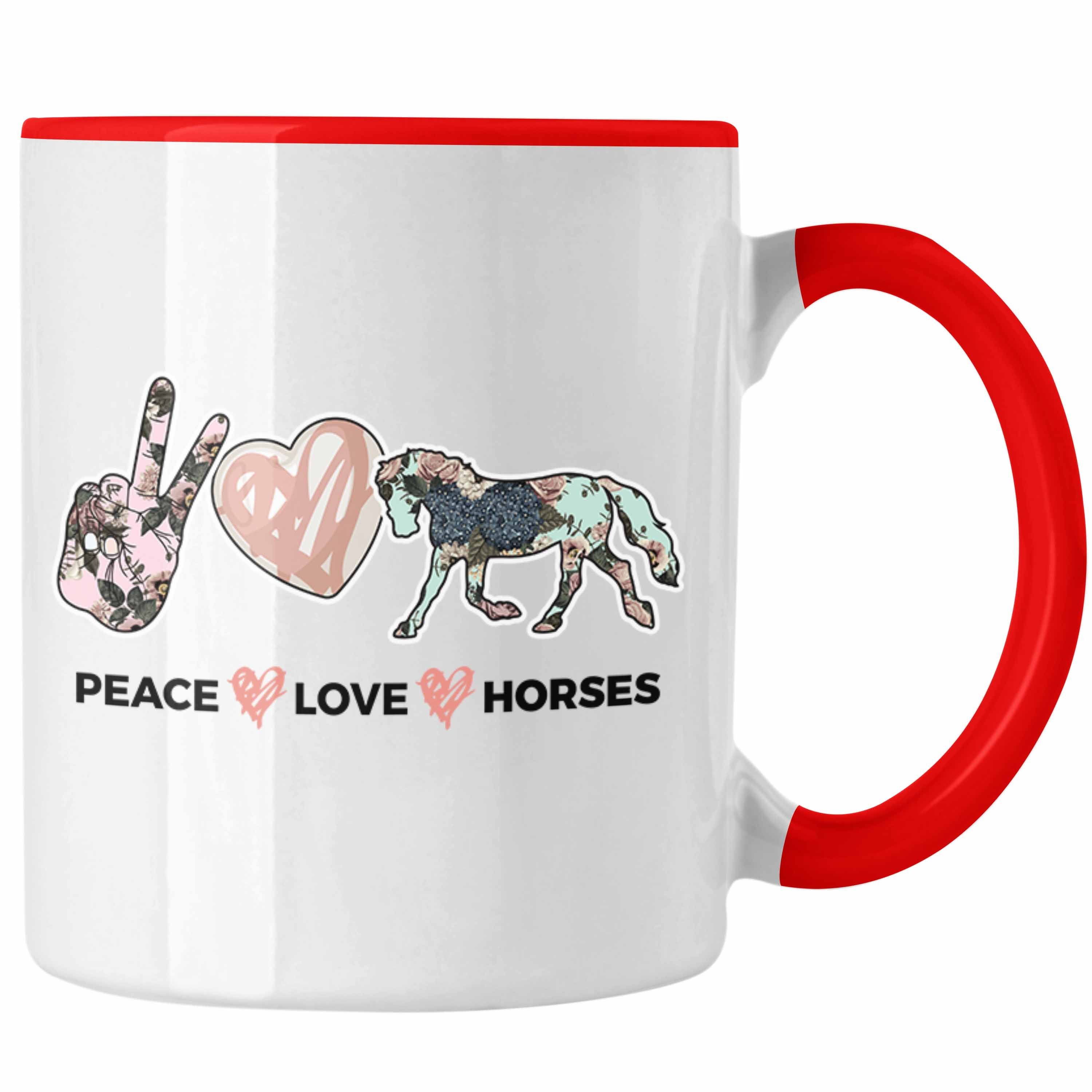 Trendation Tasse Trendation - Pferde Rot Pferde Mädchen Pferdeliebhaber Horses, Geschenke Geschenk Reiterin Tasse Love keramik Lustig Peace