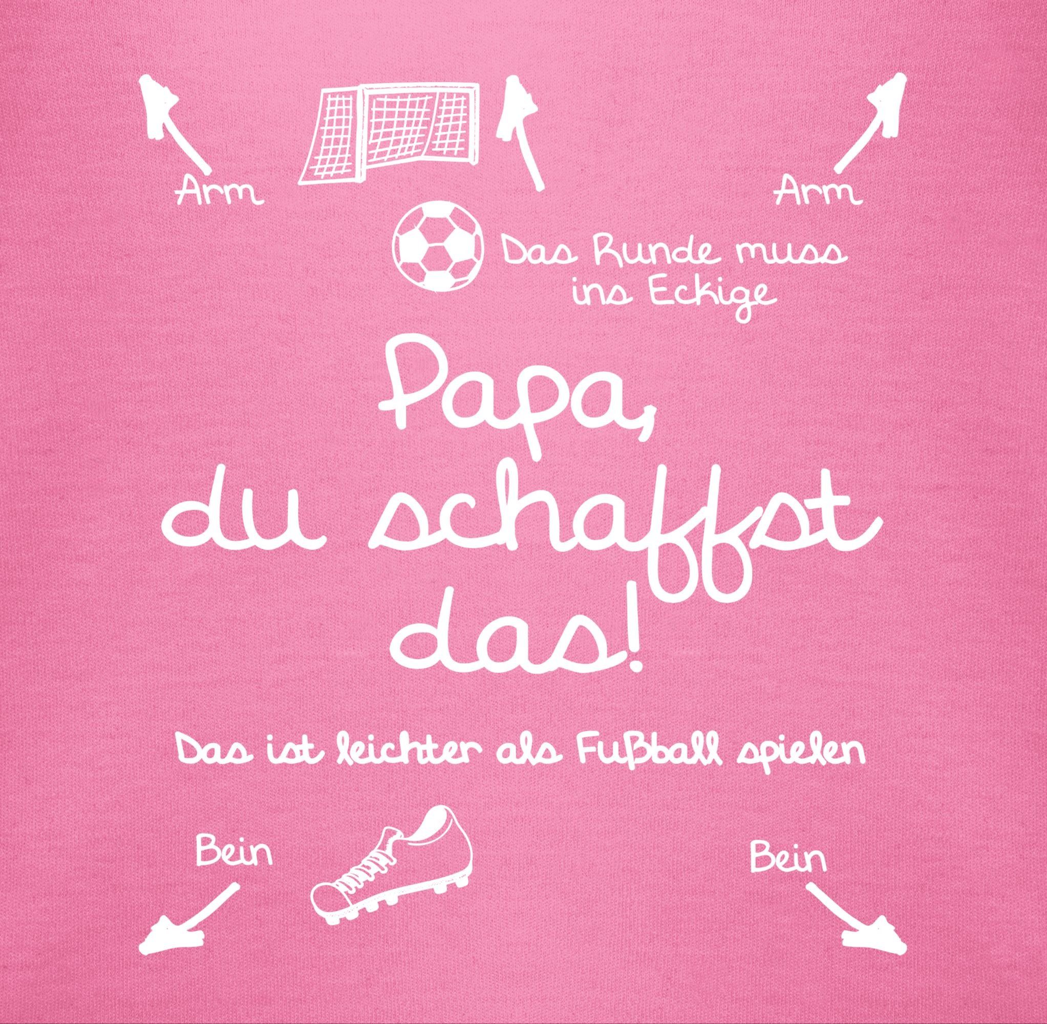 Sprüche Papa schaffst weiß Shirtbody Baby Fußball Shirtracer das du - 1 Pink