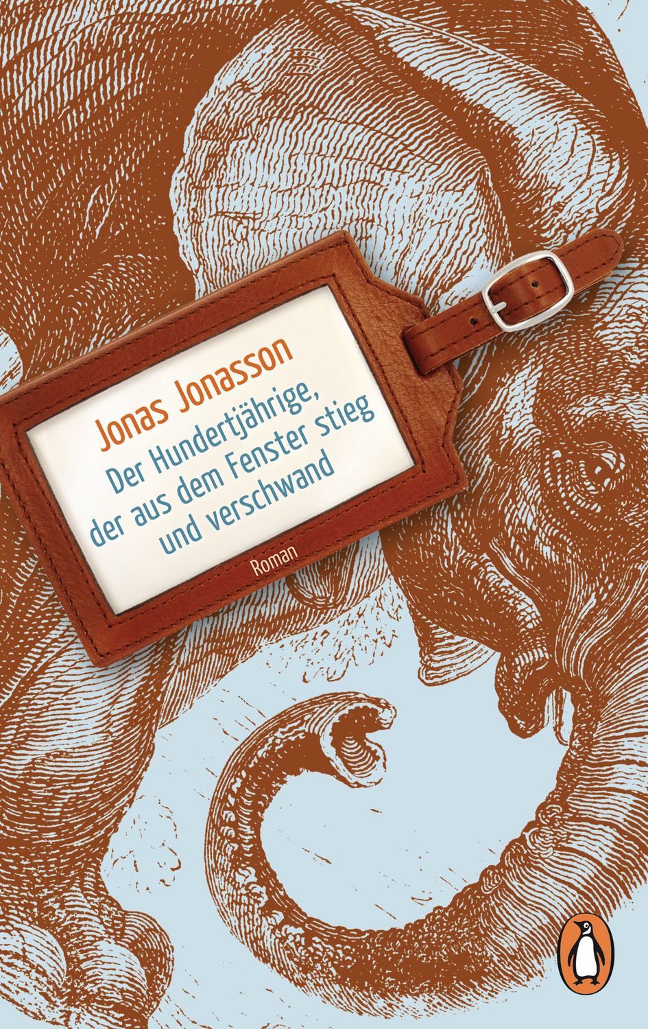 Belletristik Der Hundertjährige, der aus dem Fenster stieg und verschwand Roman Jonas Jonasson