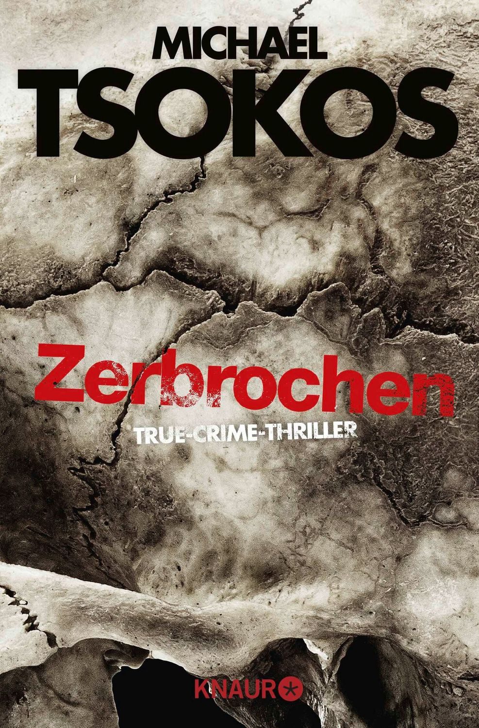 Zerbrochen / Michael Tsokos, Andreas Gössling, SPIEGEL-Bestseller