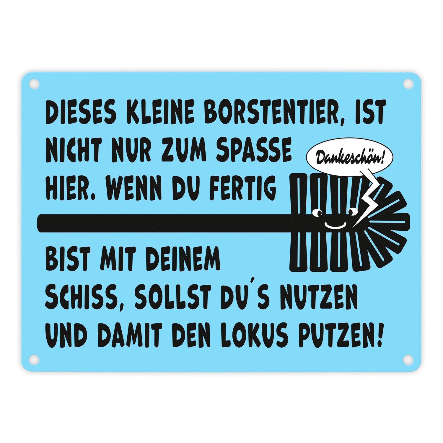Metallschild Toiletenbürste Metallschild in 15x20 cm mit Spruch Nutze Bürste nach