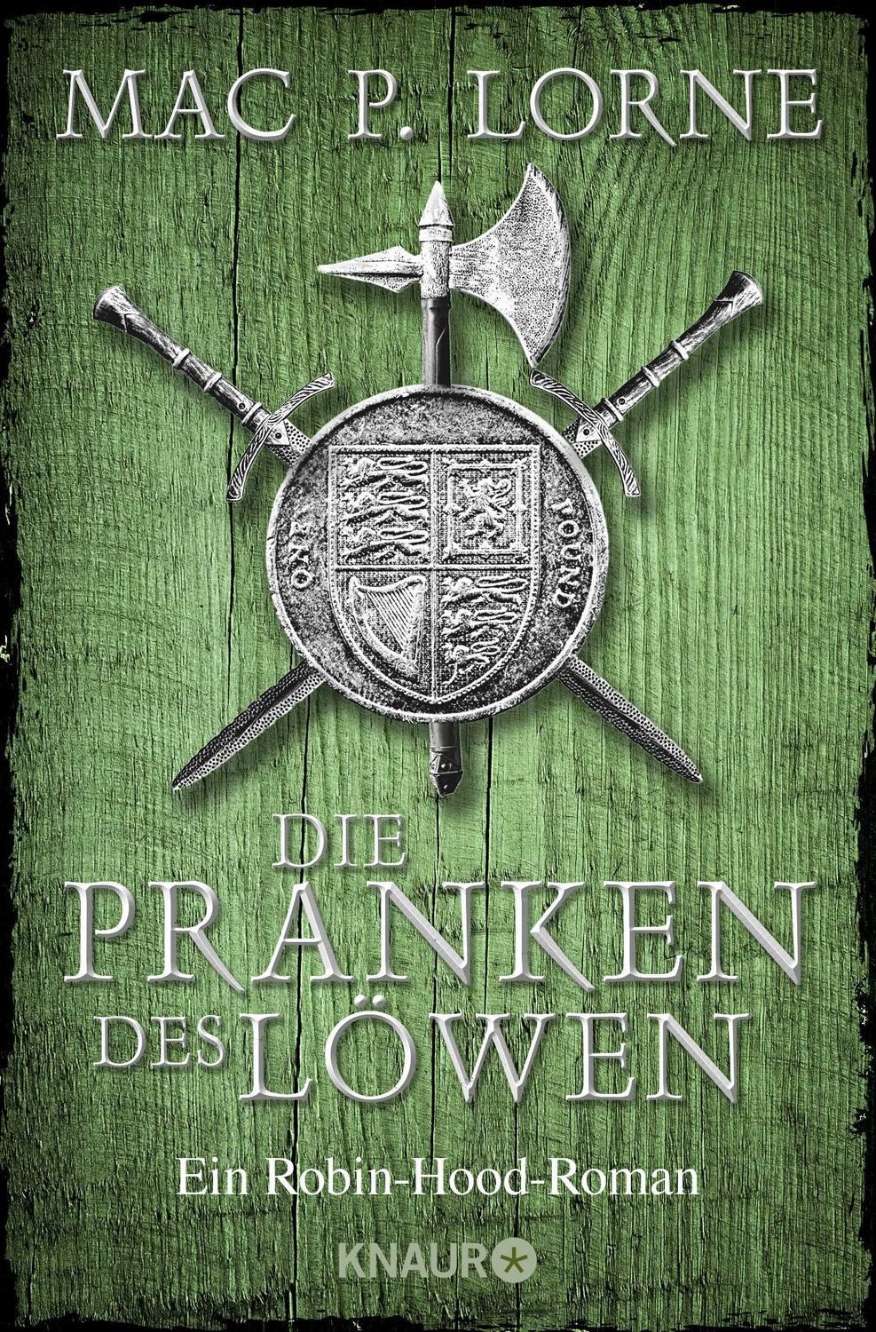 Belletristik Die Pranken des Löwen Ein Robin-Hood-Roman, Historischer Roman Mac P. Lorne