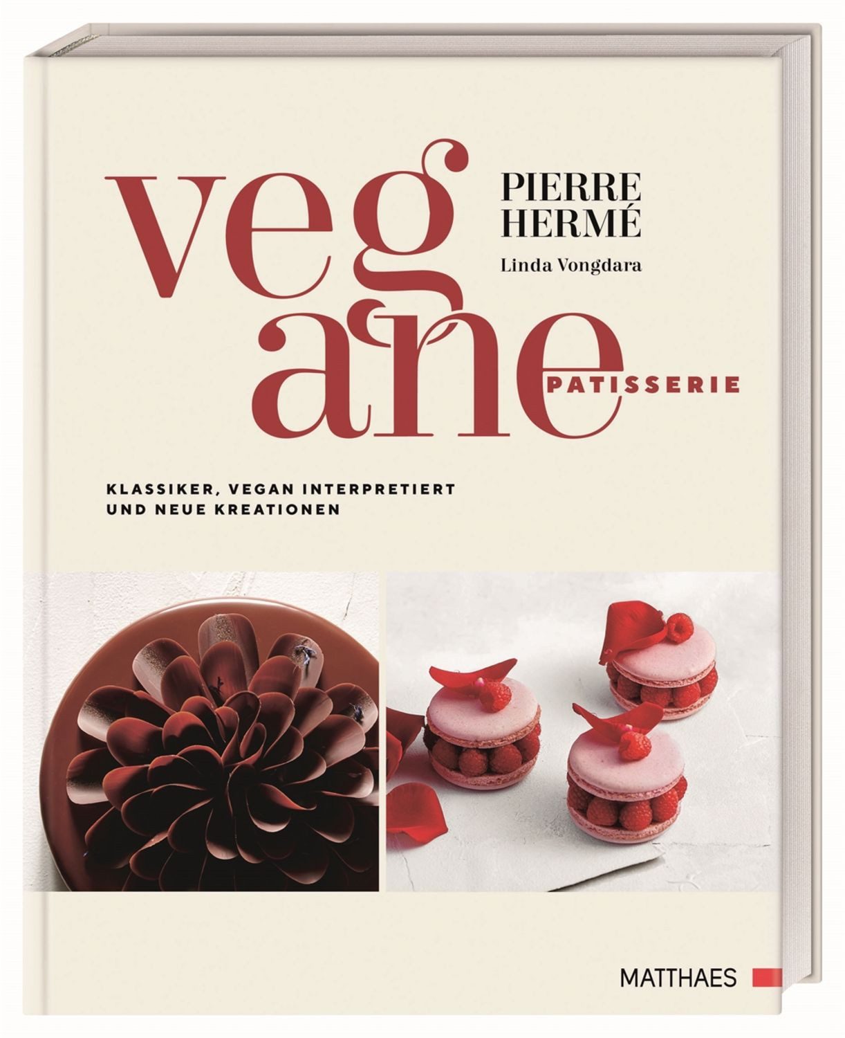 Vegane Patisserie / Pierre Hermé, Linda Vongdara