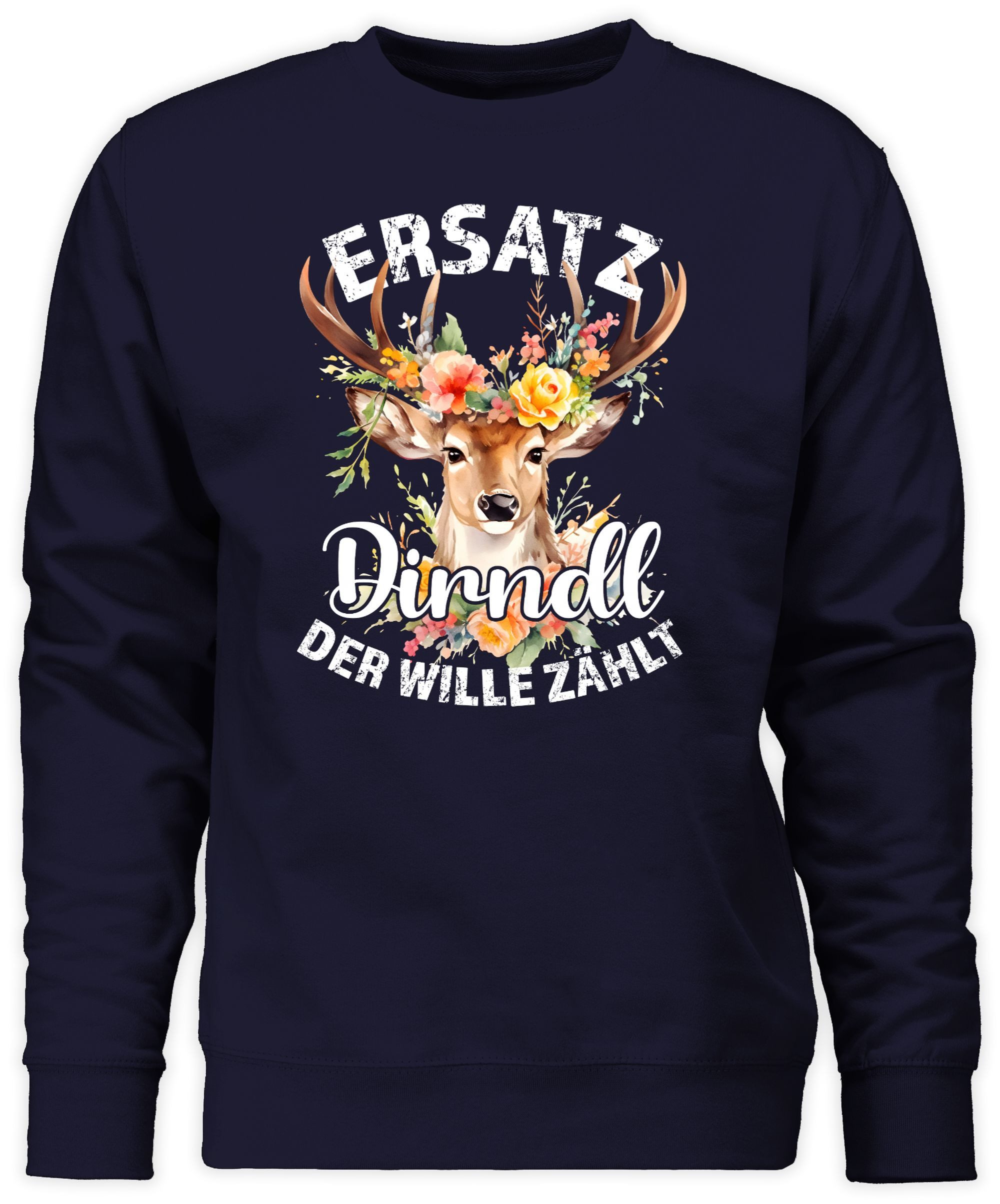 Shirtracer Sweatshirt Ersatz Dirndl Der Wille Zählt (1-tlg) Mode für Oktoberfest Damen