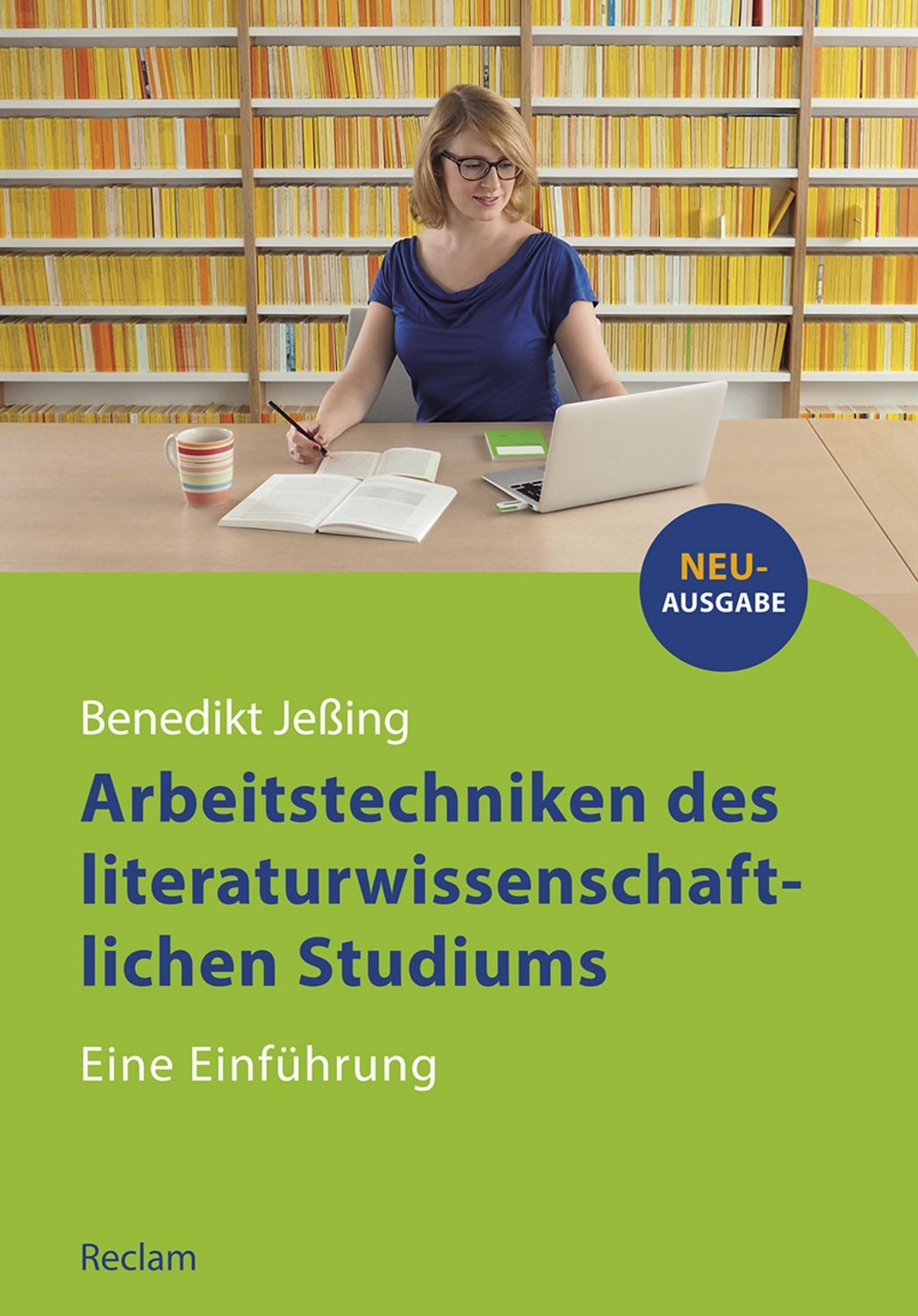 Arbeitstechniken des literaturwissenschaftlichen Studiums / Benedikt Jessing