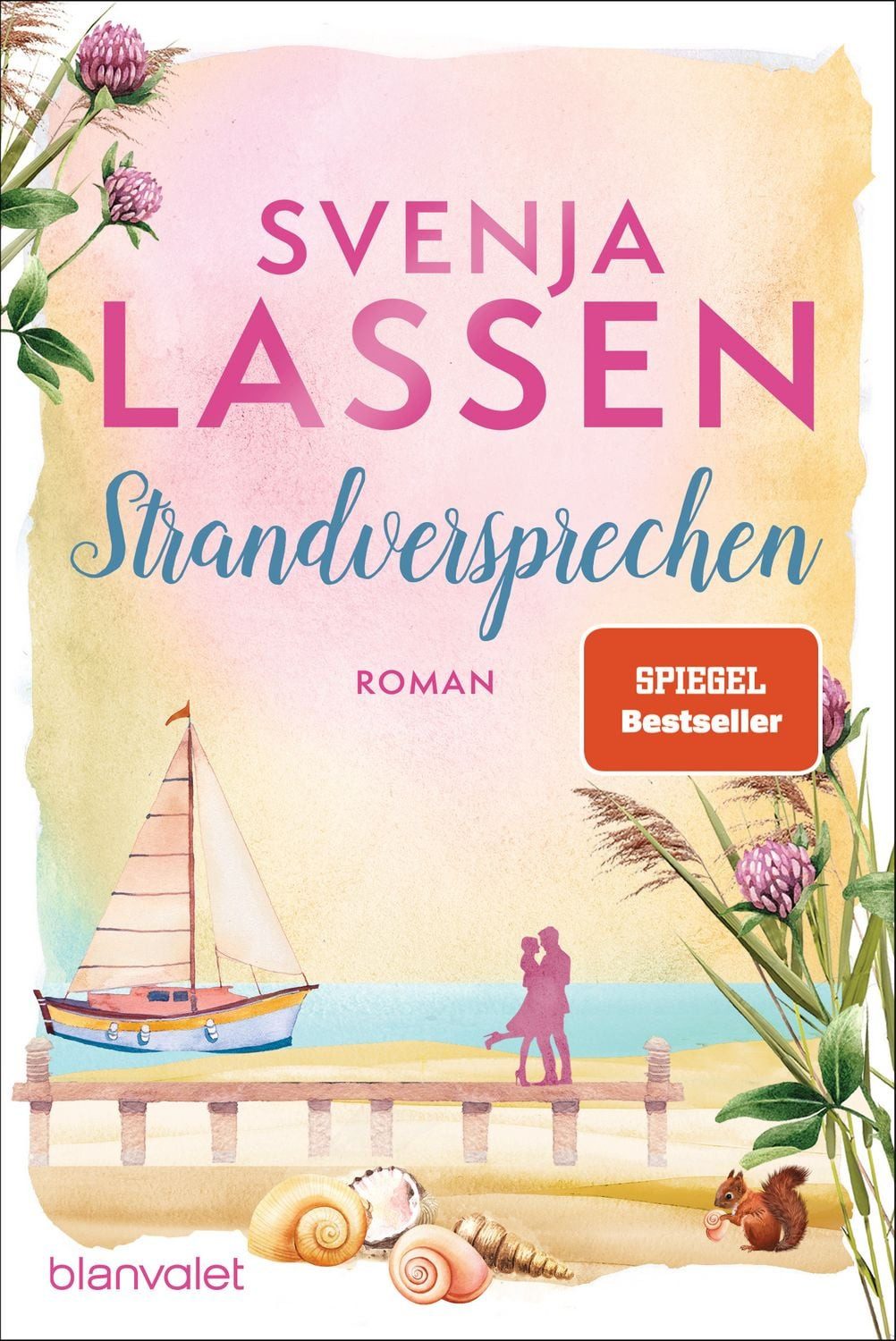 Strandversprechen / Svenja Lassen, Roman
