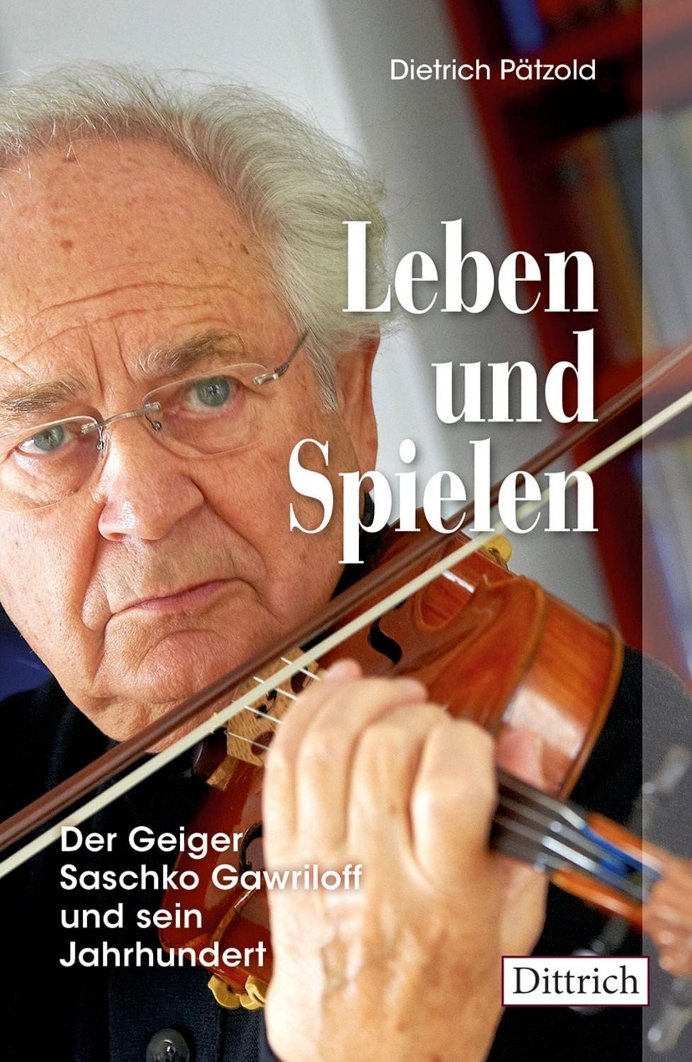 Leben und Spielen / Dietrich Pätzold