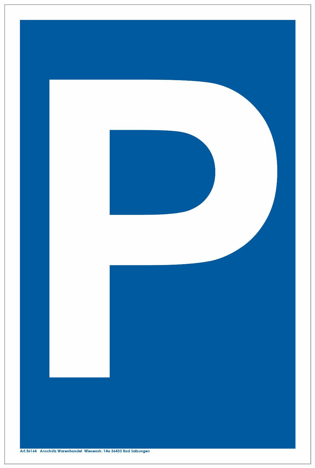 Anschütz Hinweisschild Parkplatz Schild A4 Format