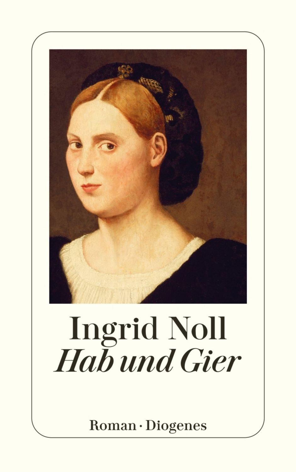 Hab und Gier / Ingrid Noll