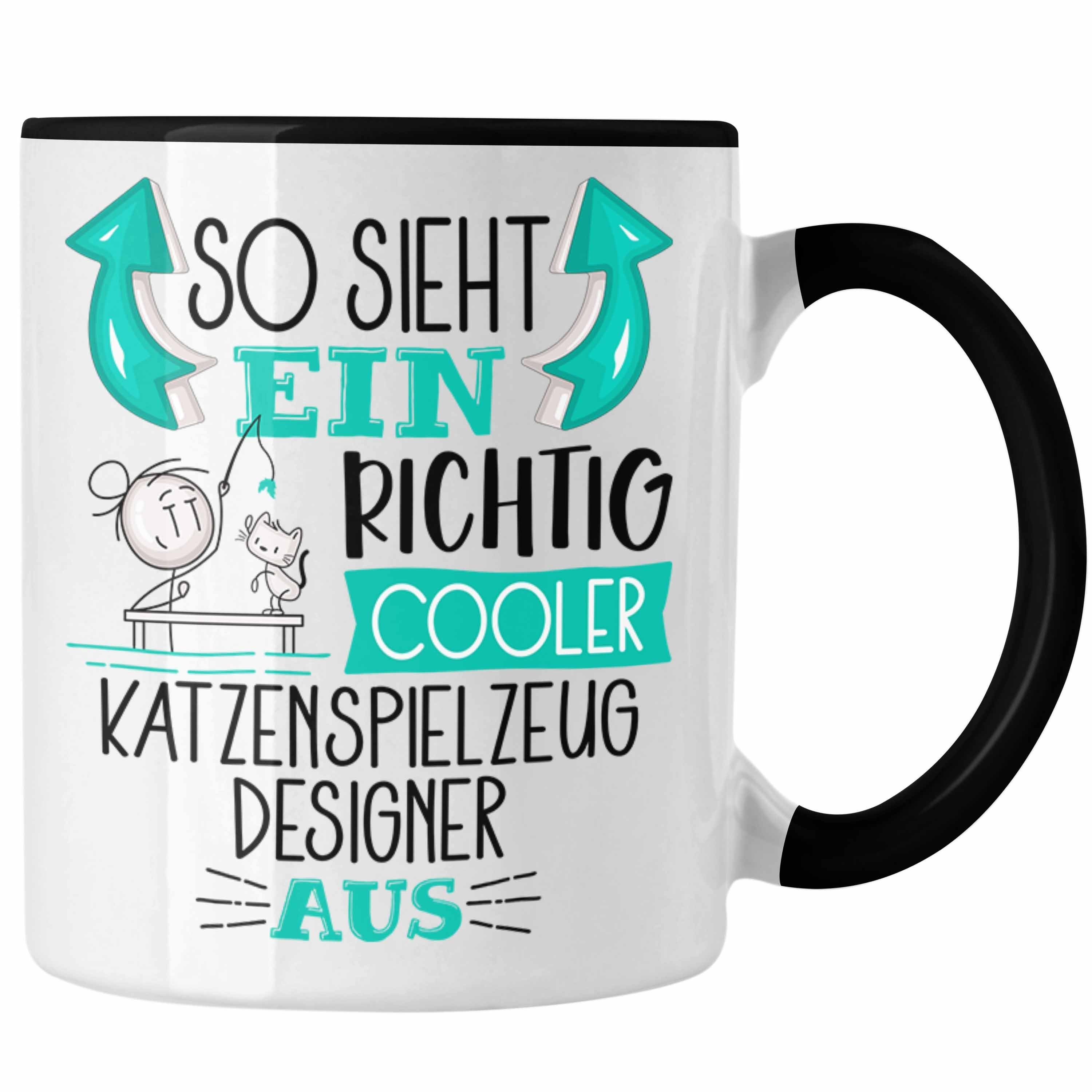 Trendation Tasse Katzenspielzeug-Designer Tasse So Sieht Ein Richtig Cooler Katzenspiel Schwarz