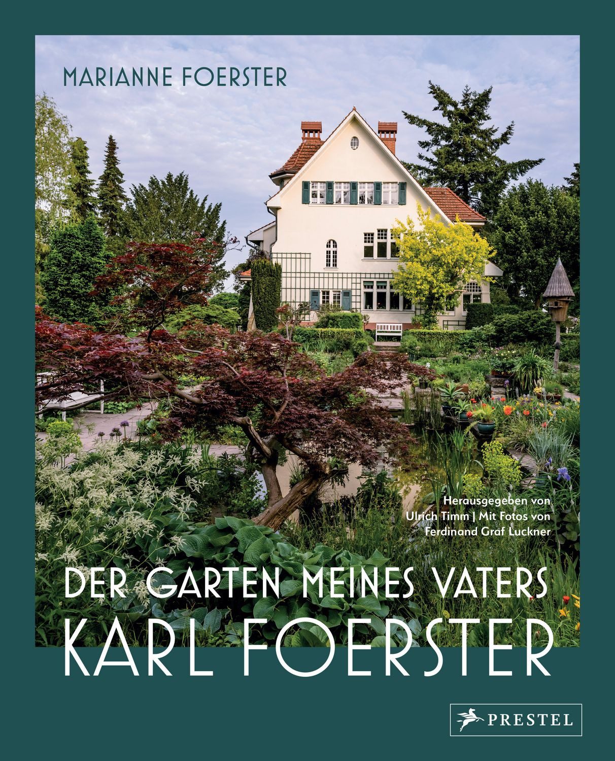 Der Garten meines Vaters Karl Foerster / Marianne Foerster