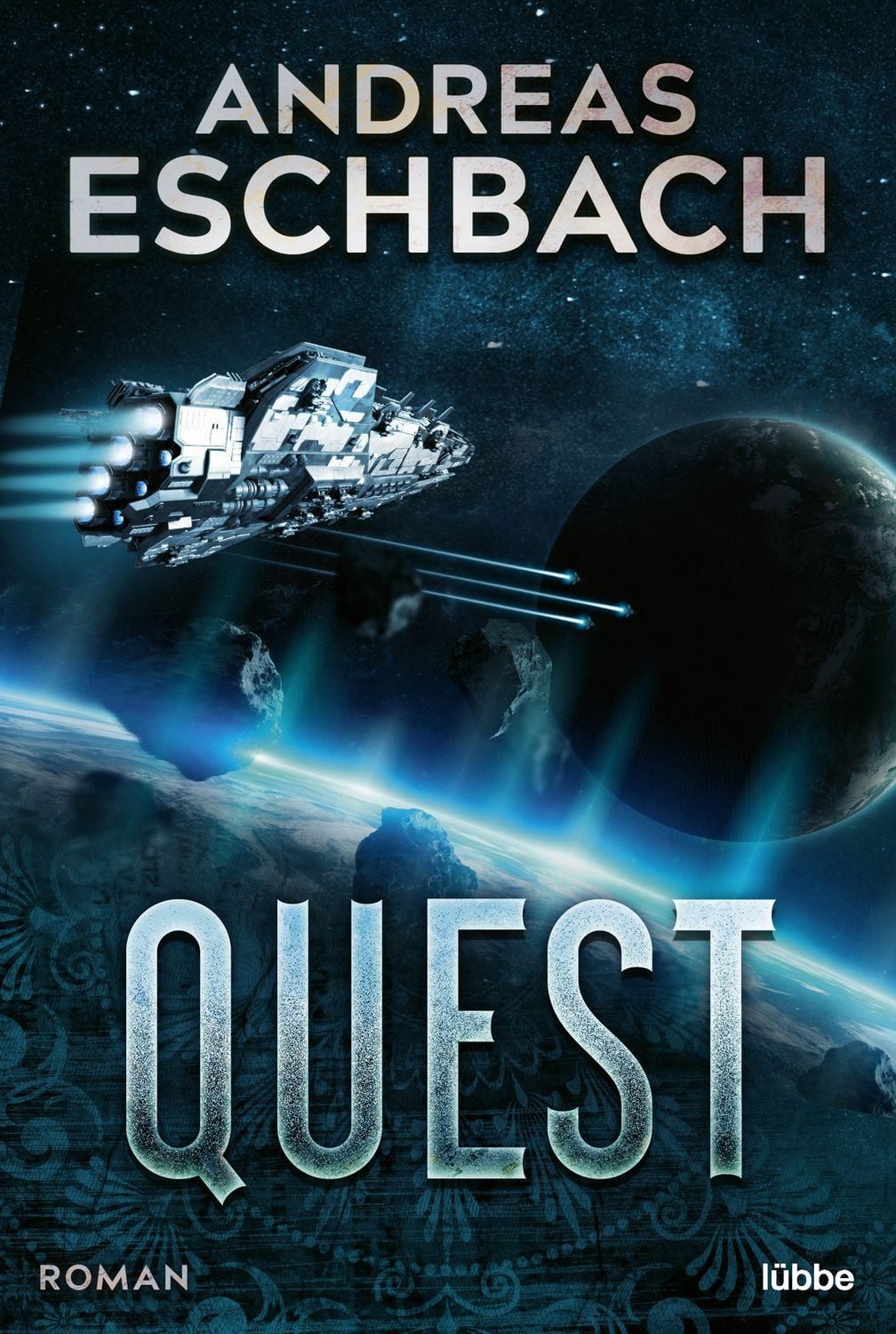 Quest / Andreas Eschbach