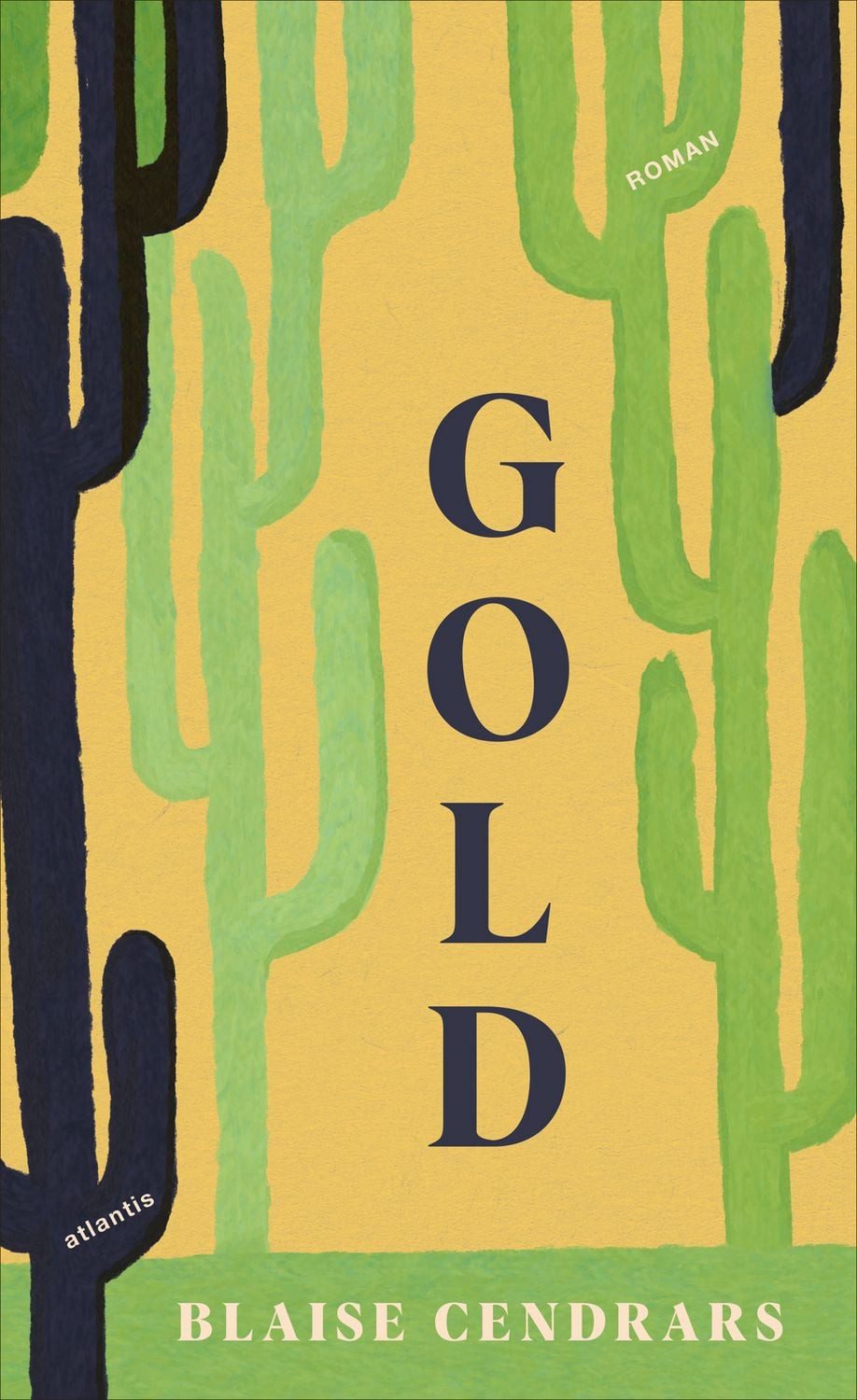 Gold / Blaise Cendrars