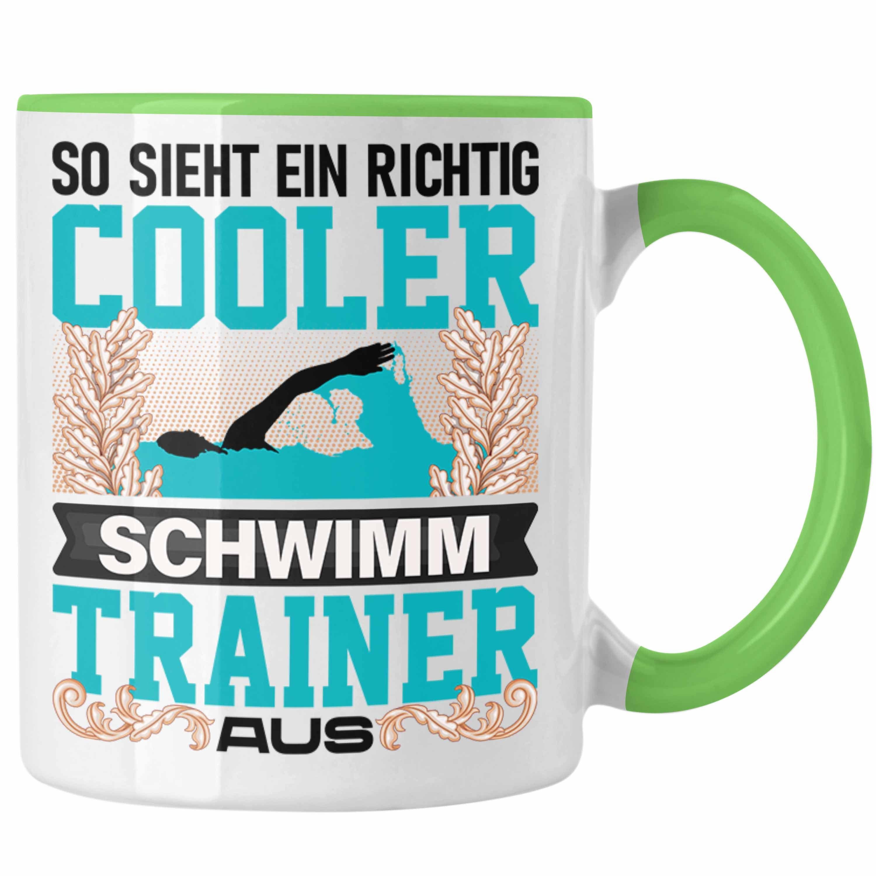 Trendation Tasse Trendation - Schwimm Trainer Lehrer Tasse Geschenk Lustig Spruch So Si Grün
