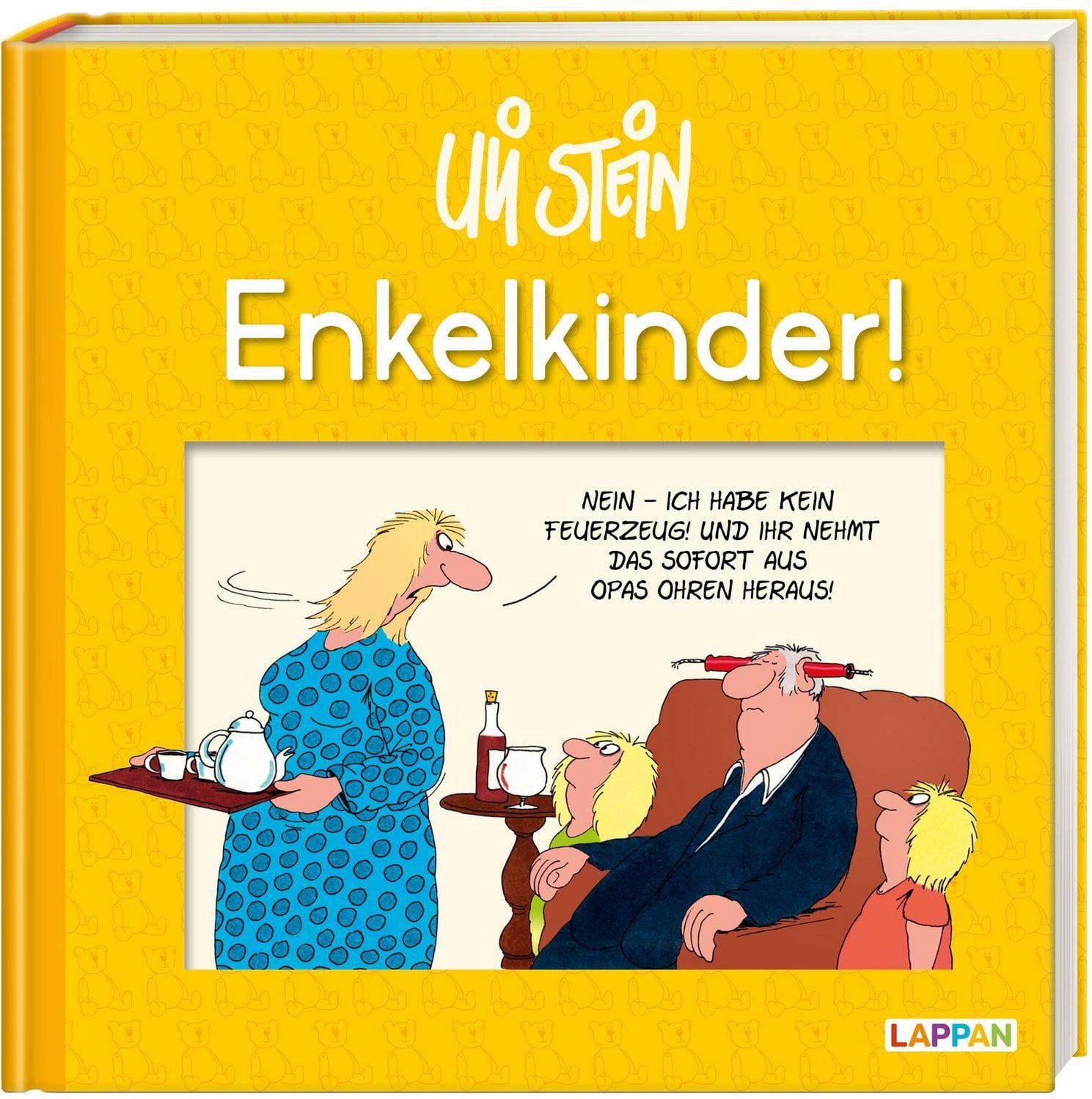 Uli Stein: Plötzlich Familie!: Enkelkinder! / Uli Stein, Lustiges Geschenkbuch für alle erfahrenen und werdenden Großeltern - mit witzigen Cartoons und Texten