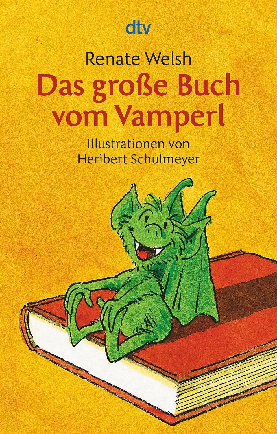 Das große Buch vom Vamperl / Renate Welsh, Sammelband