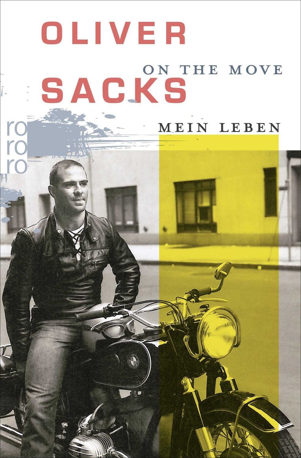 On the Move / Oliver Sacks, Mein Leben