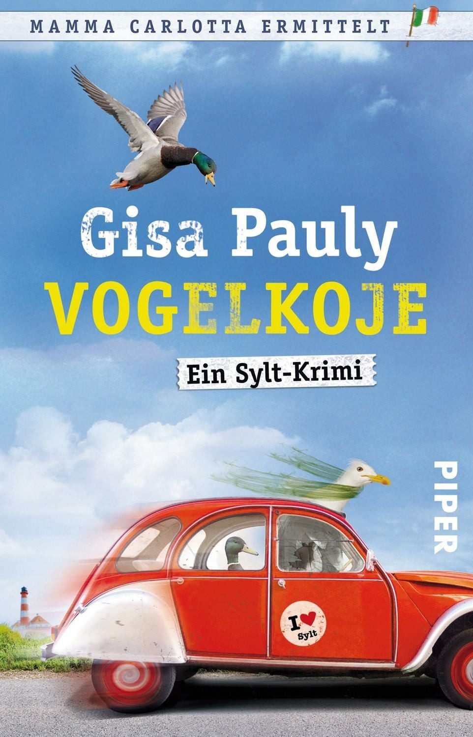 Vogelkoje / Mamma Carlotta Band 11 / Gisa Pauly, Ein Sylt-Krimi