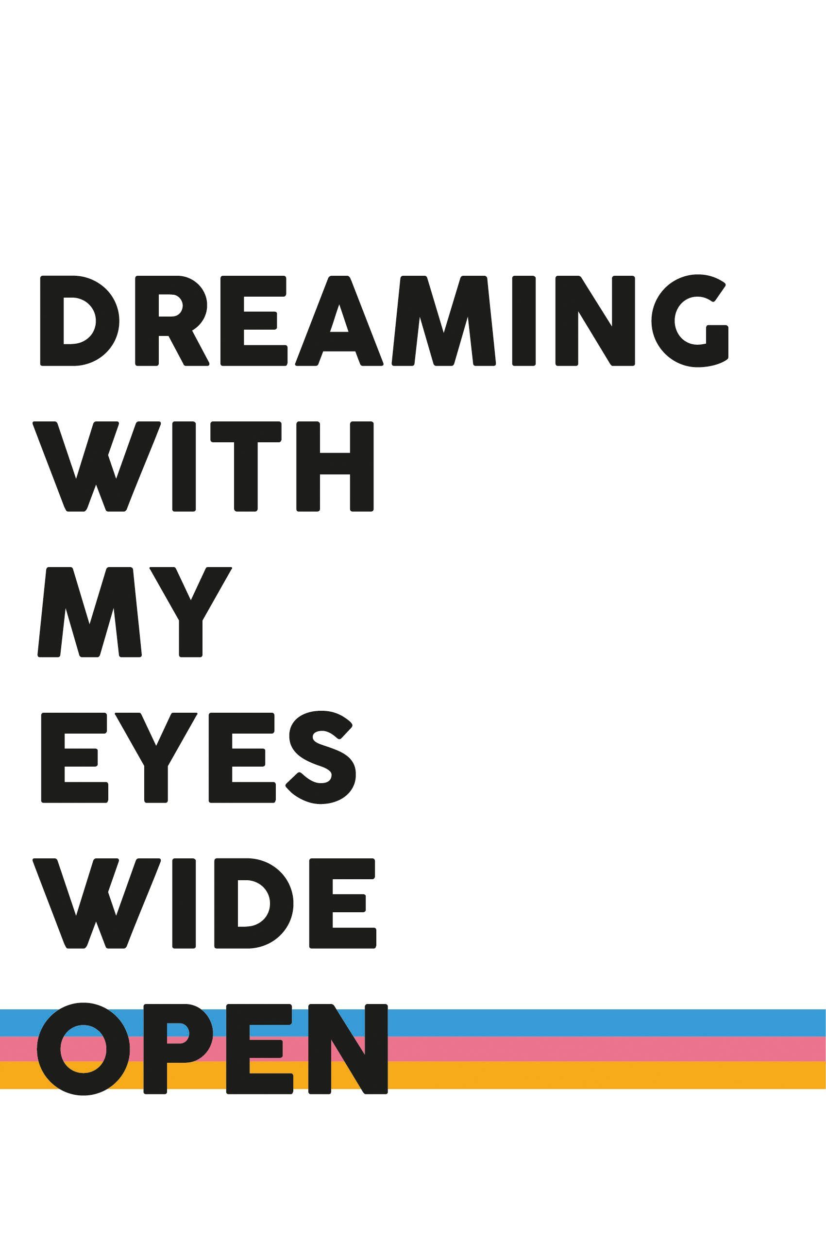 Leinwandbild Spruch Dreaming
