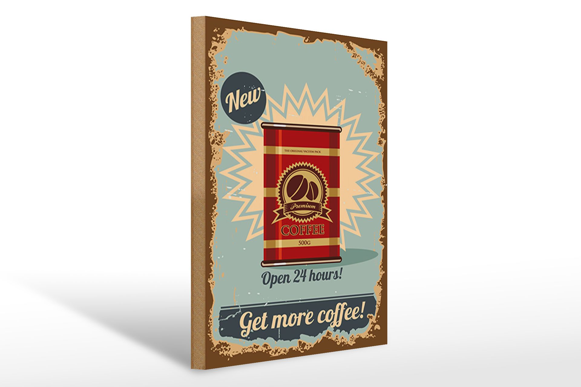 Holzbild Retro 30x40cm Kaffee get more Coffee