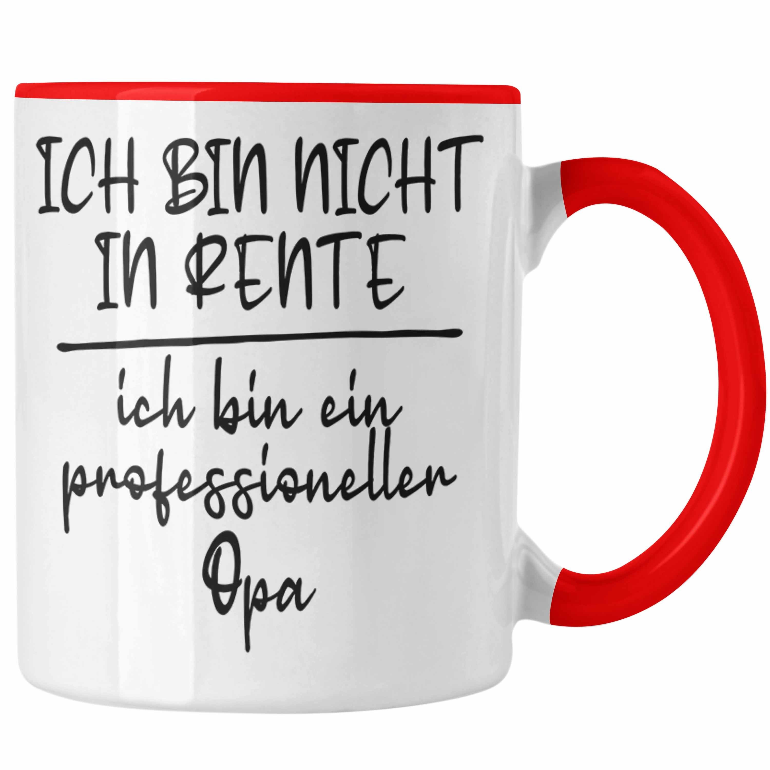 Trendation Tasse Trendation - Professioneller Opa Geschenk Rente Geschenkidee Tasse Grossvater Rot