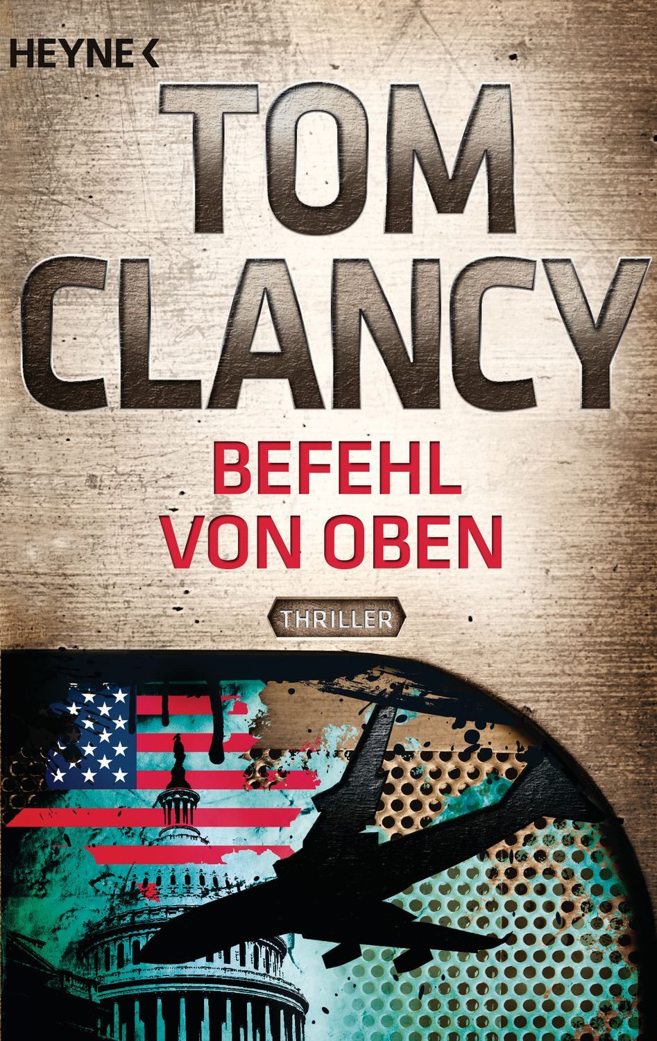 Befehl von Oben / Jack Ryan Band 9 / Tom Clancy