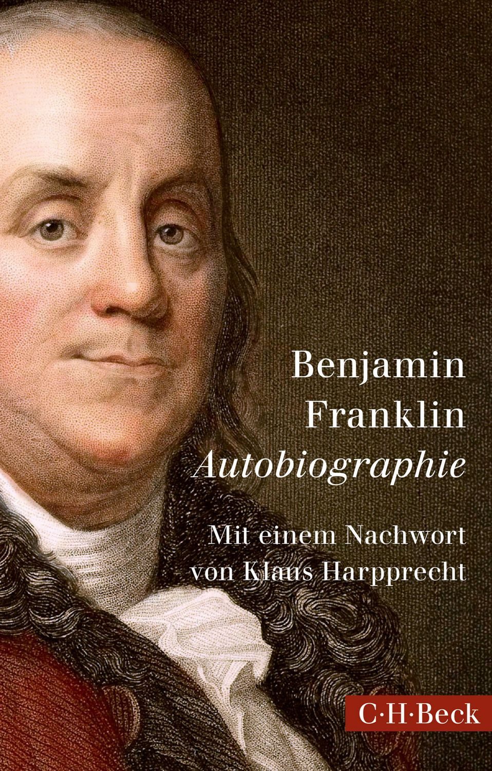 Autobiographie Nachw. v. Klaus Harpprecht / Benjamin Franklin