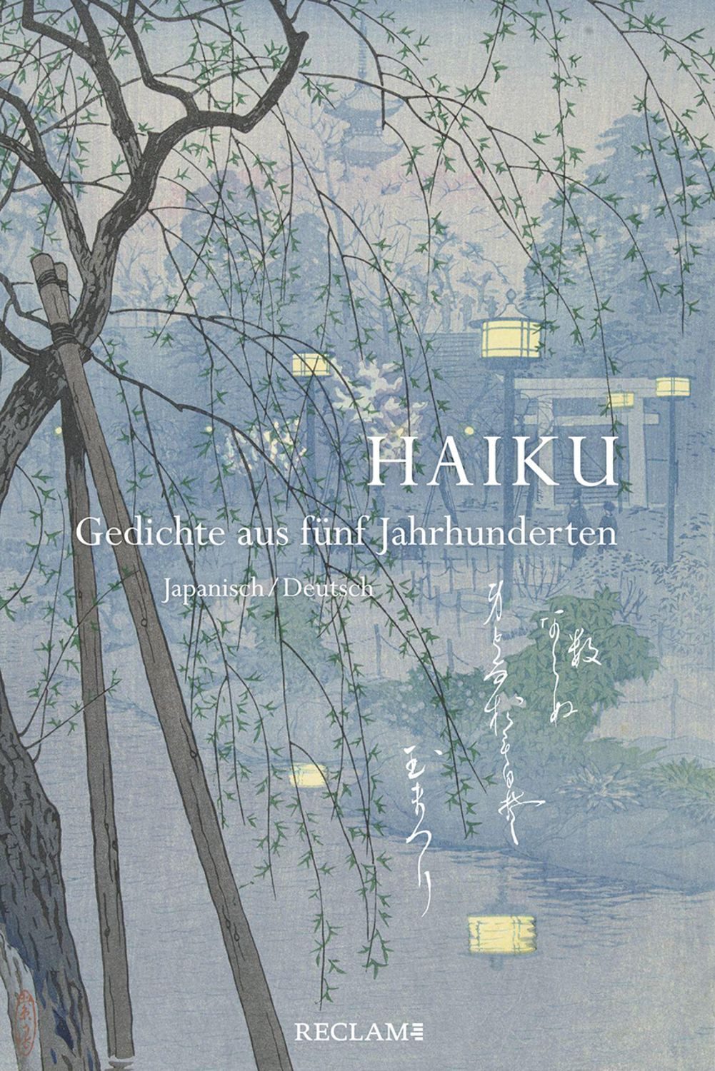 Haiku. Gedichte aus fünf Jahrhunderten / diverse