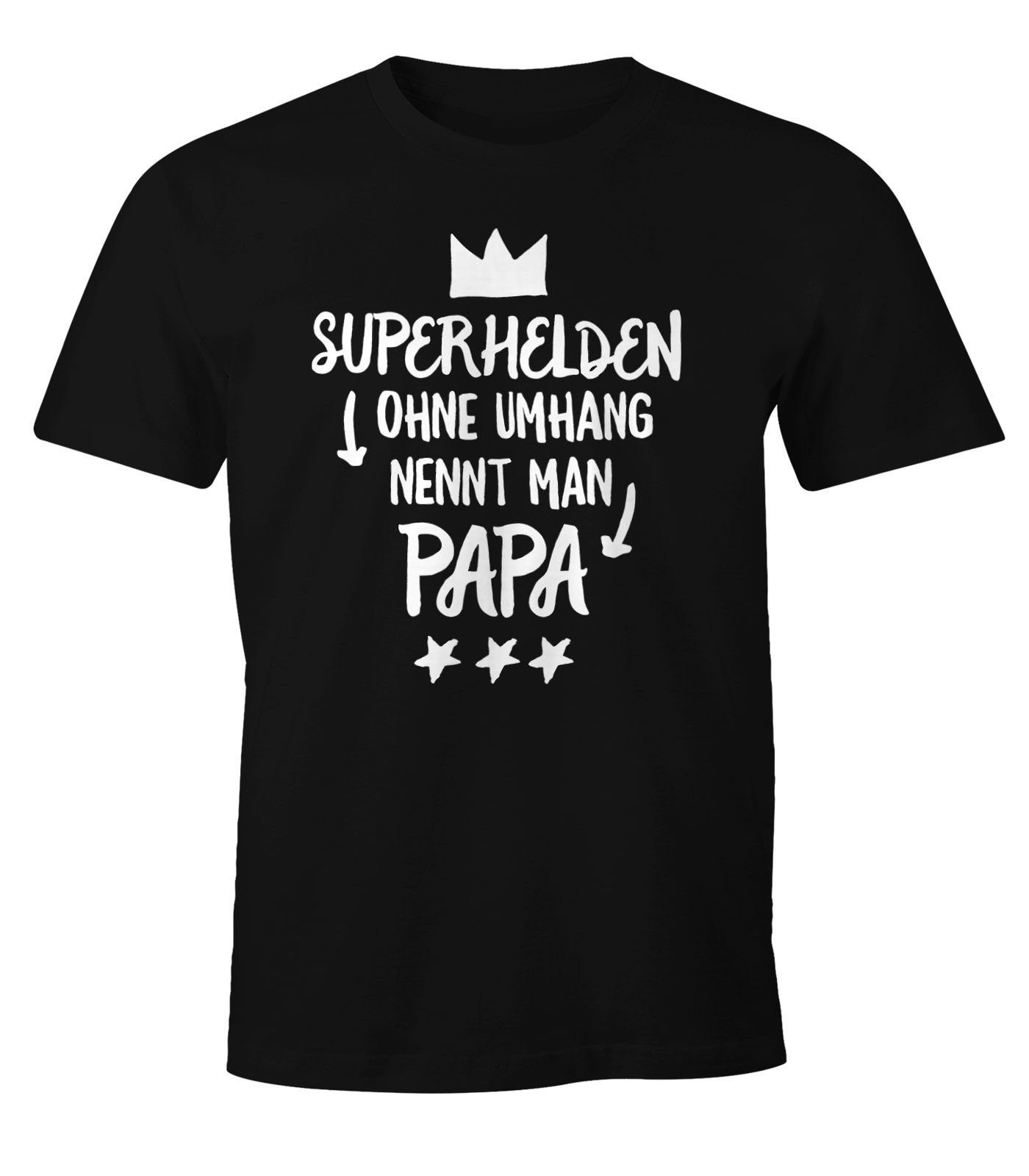 MoonWorks Print-Shirt Herren T-Shirt "Superhelden ohne Umhang nennt man Papa" Fun-Shirt Moonworks® mit Print schwarz
