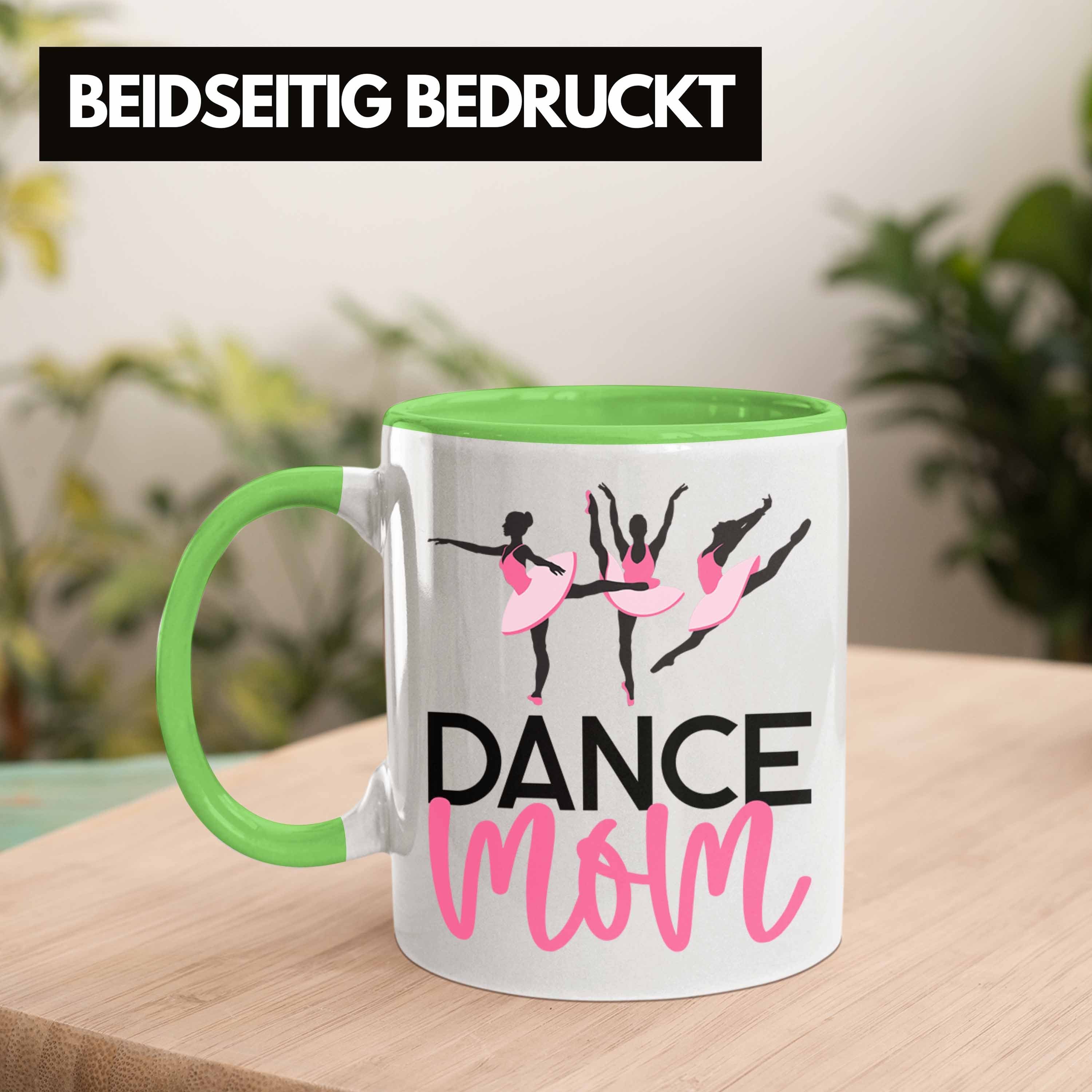 Mom" tanzbegeisterte Tanzen Lustige "Dance Tasse für Tasse Trendation Geschenkidee für Grün