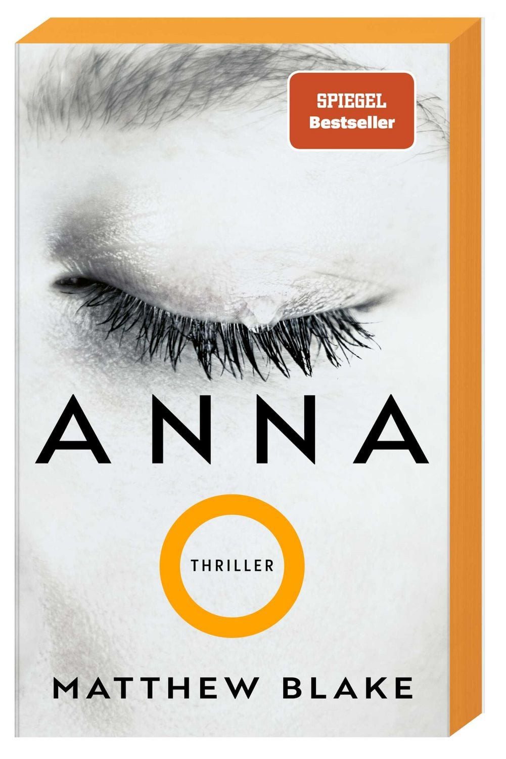 Anna O. / Matthew Blake, Thriller, Der Pageturner, der alle um den Schlaf bringt, deutsche Ausgabe