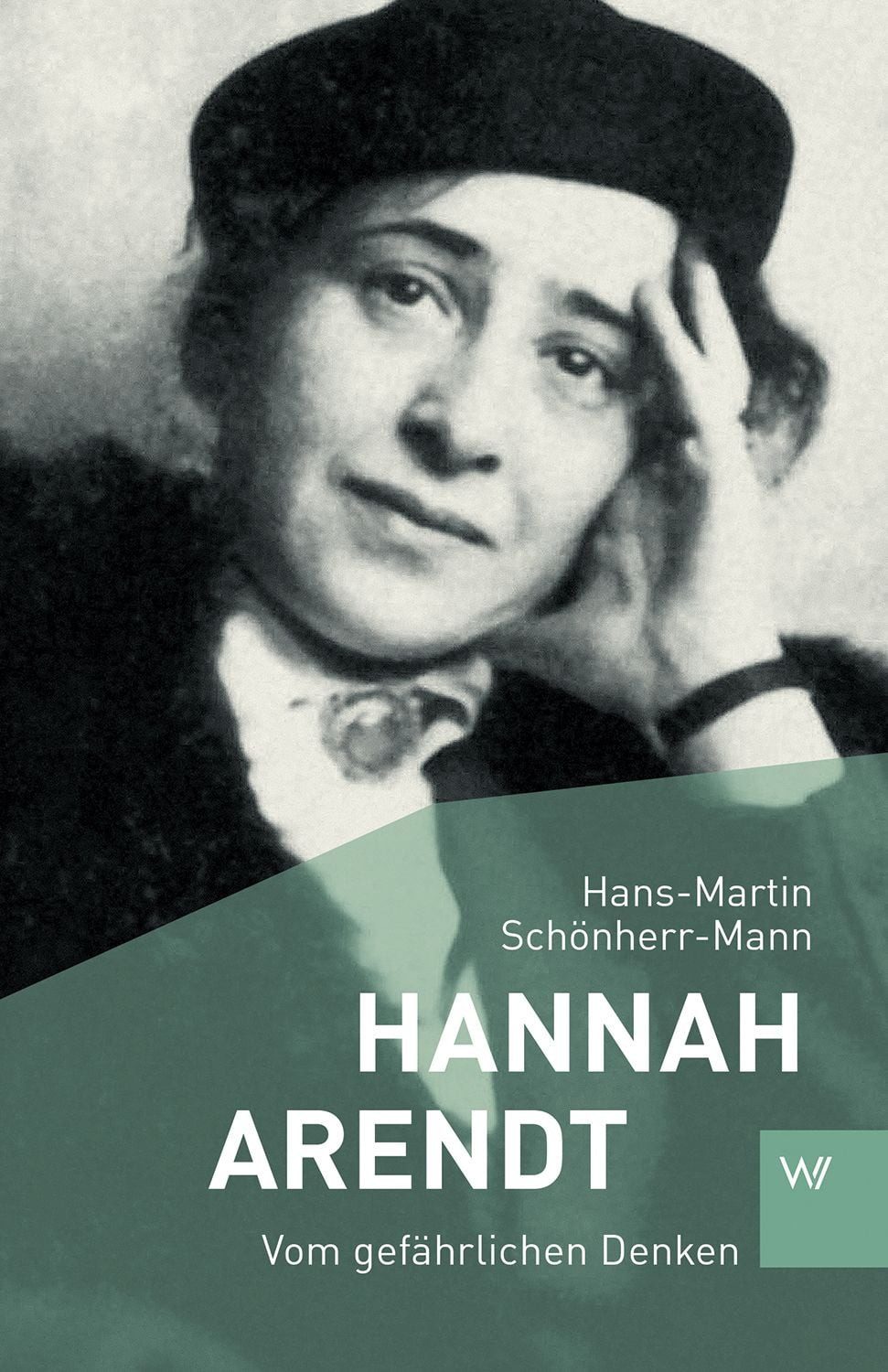 Hannah Arendt / Hans-Martin Schönherr-Mann