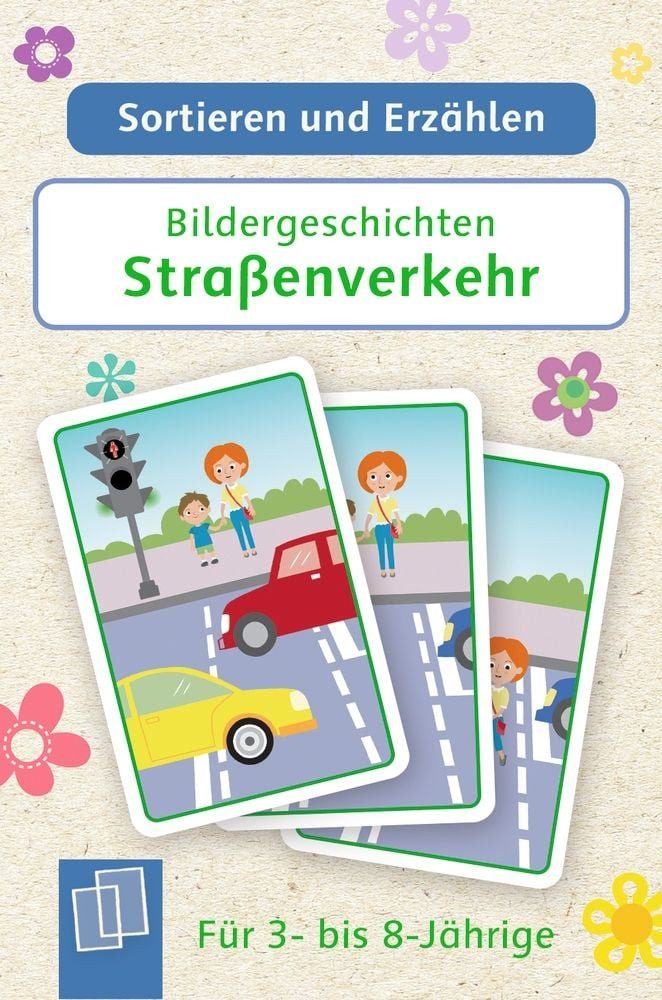 Bildergeschichten - Straßenverkehr / Redaktionsteam Verlag an der Ruhr, Für 3- bis 8-Jährige