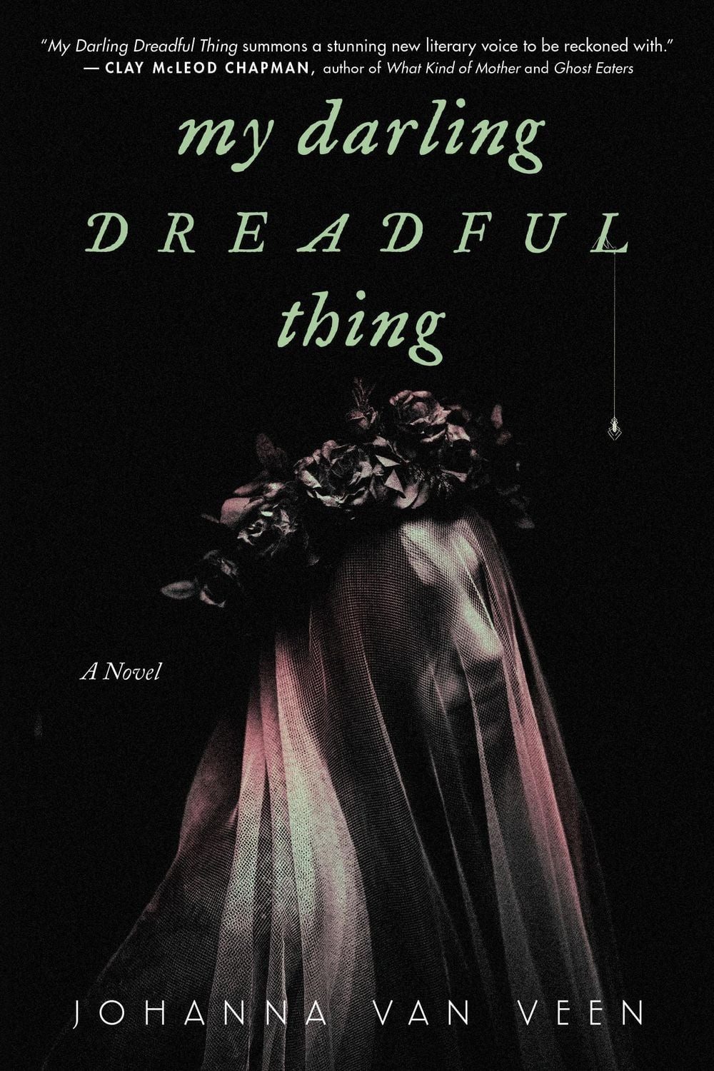 My Darling Dreadful Thing / Johanna van Veen