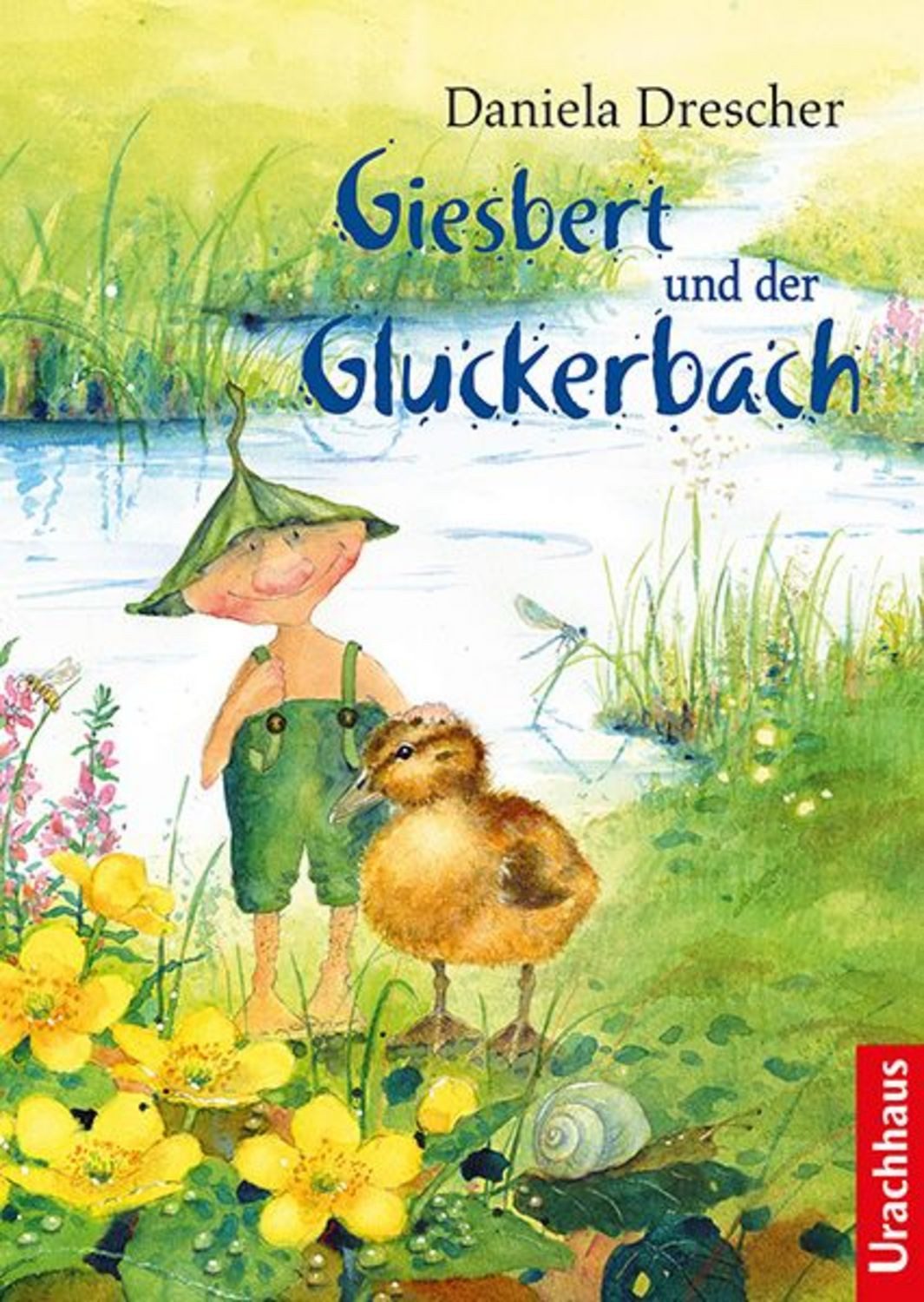 Giesbert und der Gluckerbach / Daniela Drescher