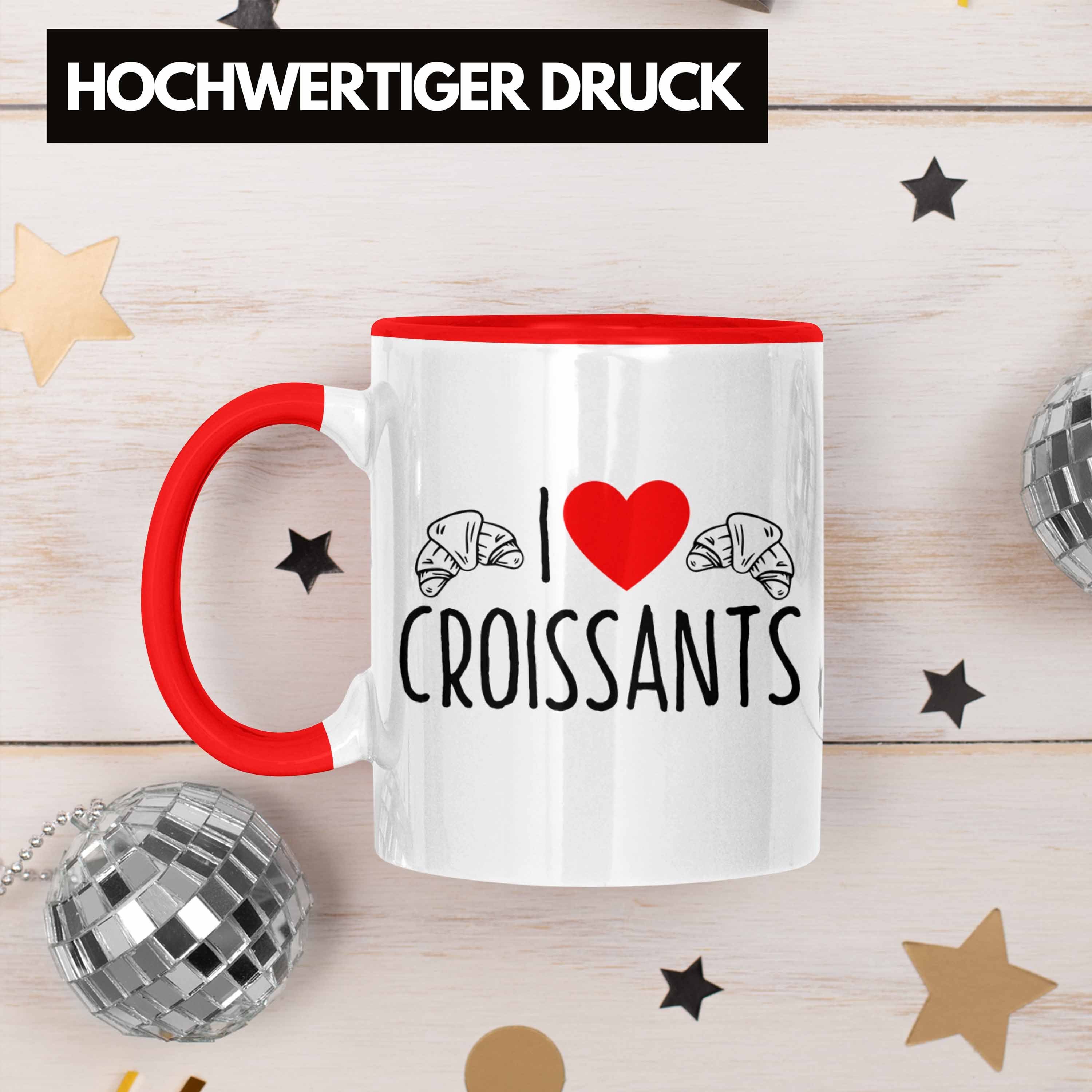 Trendation Tasse Tasse "I Love Geschenk Fr Croissants" für Lustiges Croissant-Liebhaber Rot