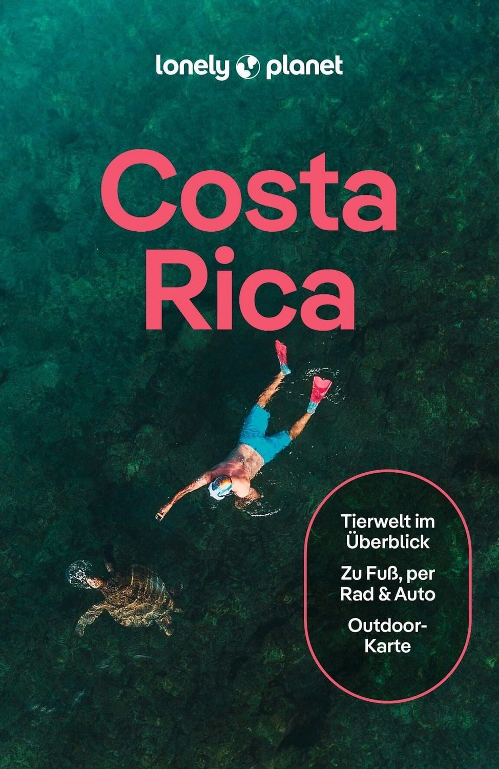 Reiseführer Costa Rica / Mara Vorhees, Ashley Harrell, Robert Isenberg, Elizabeth Lavis, Alejandra Murillo