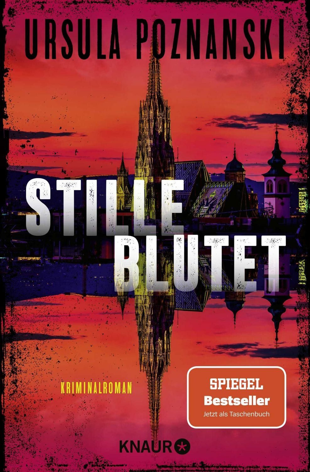 Stille blutet / Ursula Poznanski, Kriminalroman, Band 1 der spannenden SPIEGEL-Bestseller-Reihe von Ursula Poznanski, SPIEGEL-Bestseller