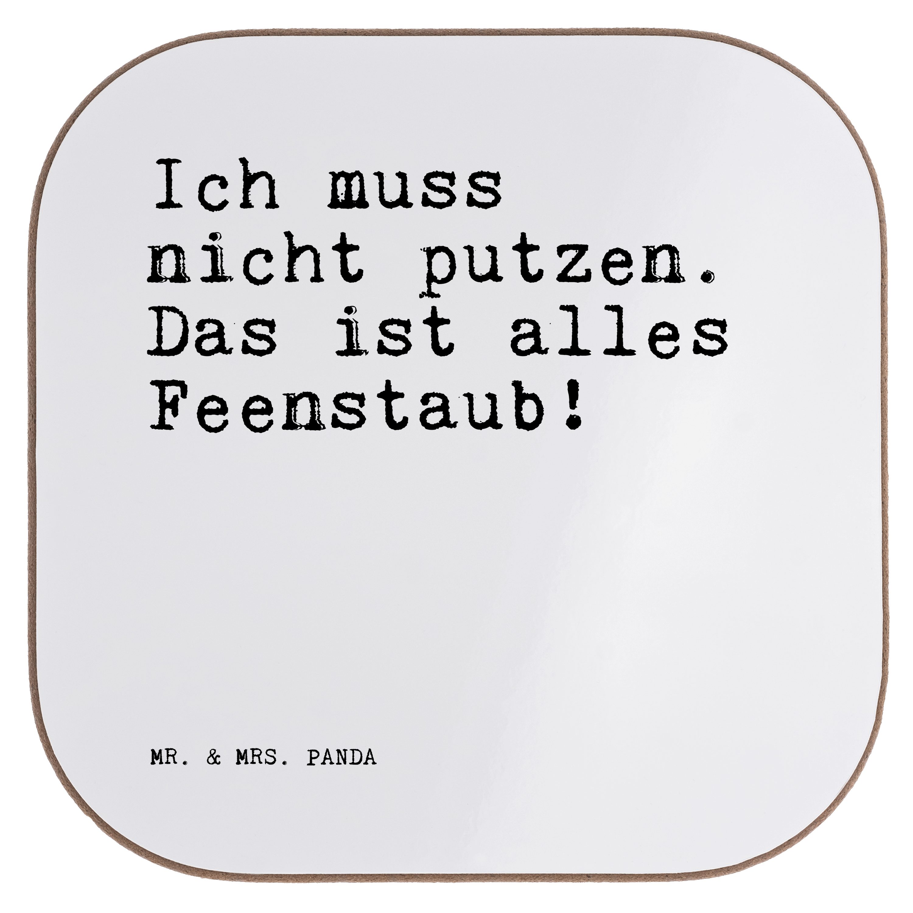 Mr. & Mrs. Panda Getränkeuntersetzer »Ich muss nicht putzen.... Weiß