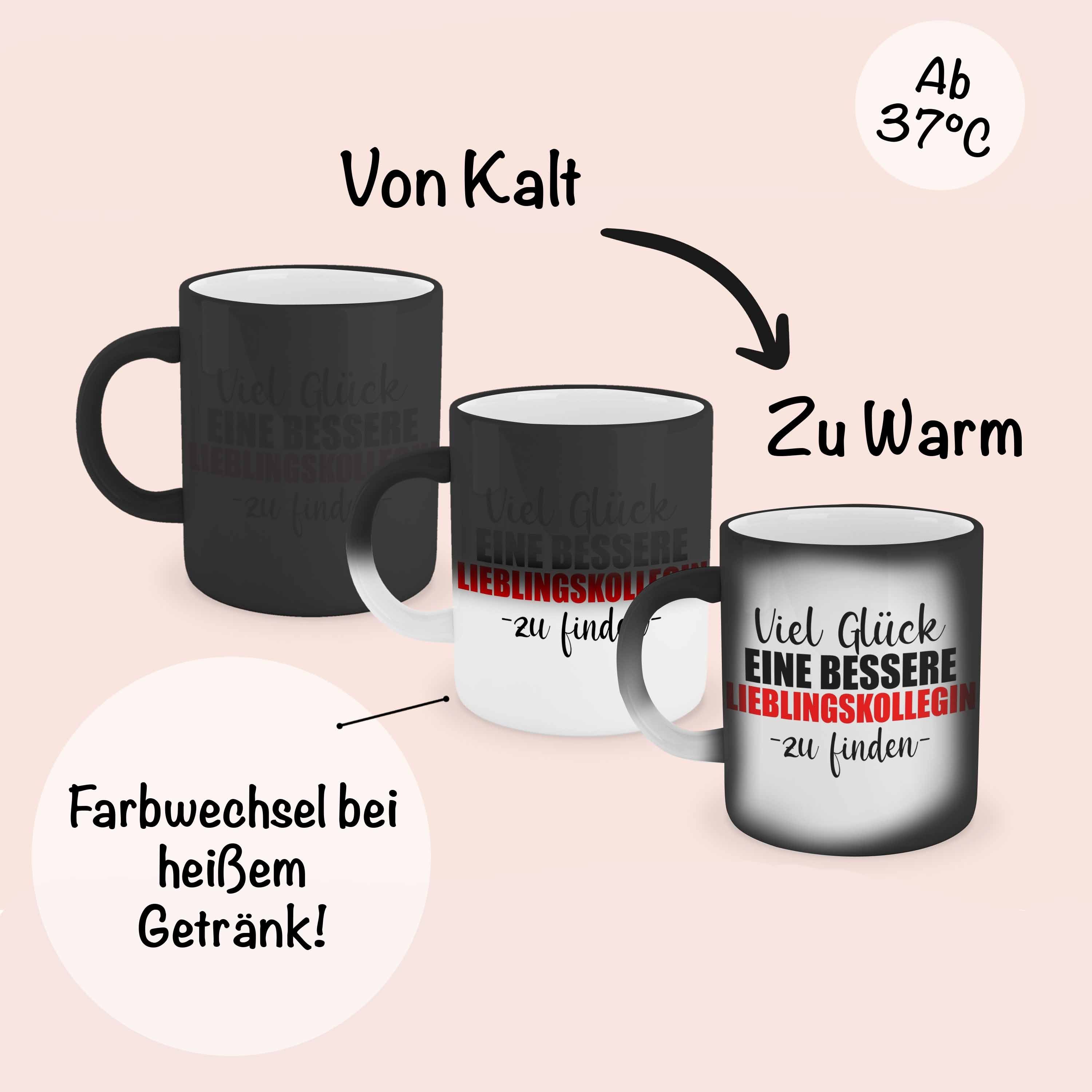 Jobwechsel - Viel Sprüche Besseren - Kollegin Trendation Trendation Trendation Geschenk Tasse Gluck Kollege Lieblingskollegin, Zaubertasse Farbwechsel Abschiedsgeschenk Lustig