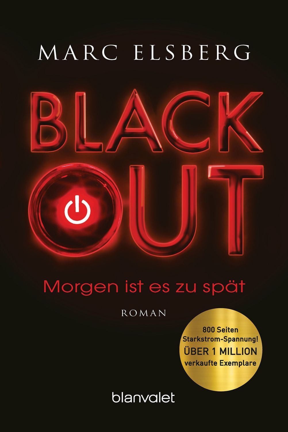 BLACKOUT - Morgen ist es zu spät / Marc Elsberg, SPIEGEL-Bestseller